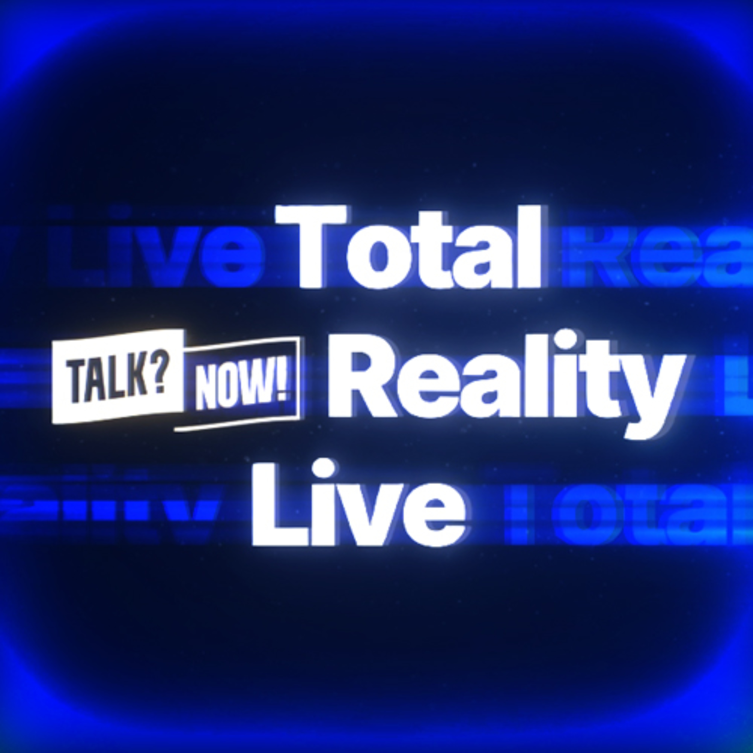 Total Reality Live podcast artwork