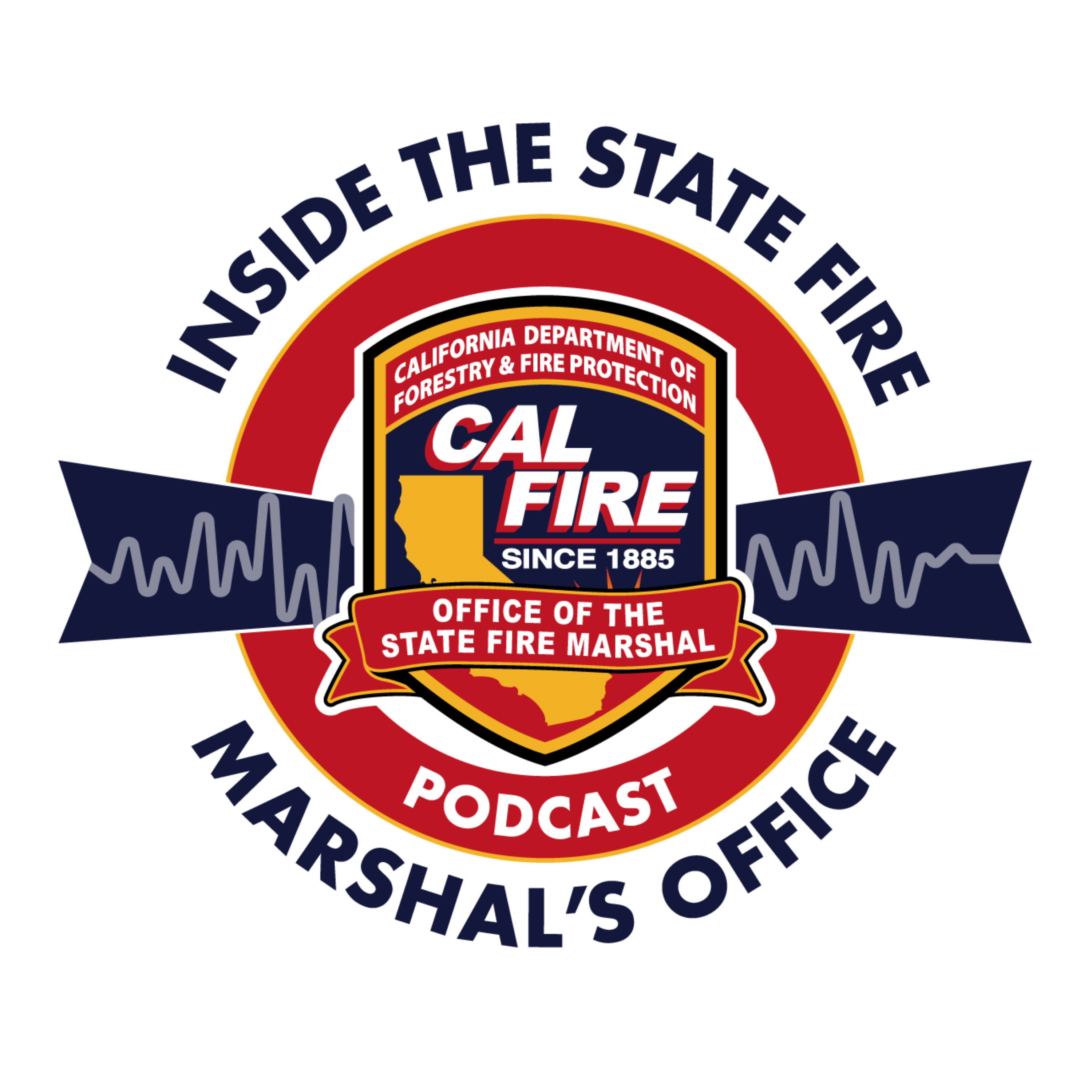 CAL FIRE Presents: Inside the State Fire Marshal's Office cover art