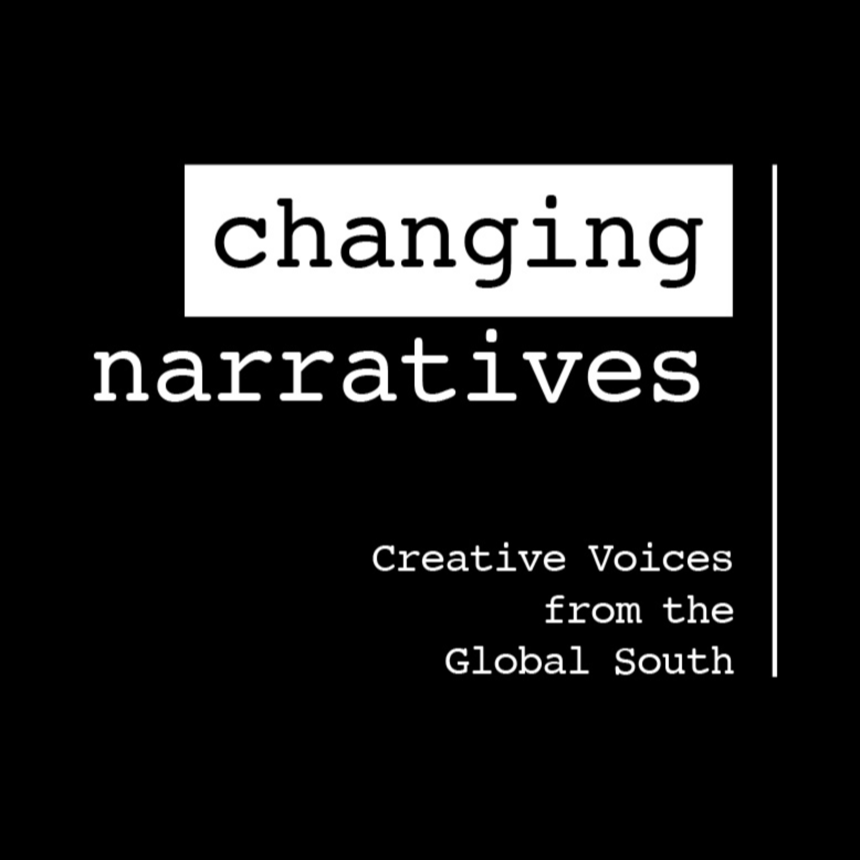 Changing Narratives - Creative Voices from the Global South cover art