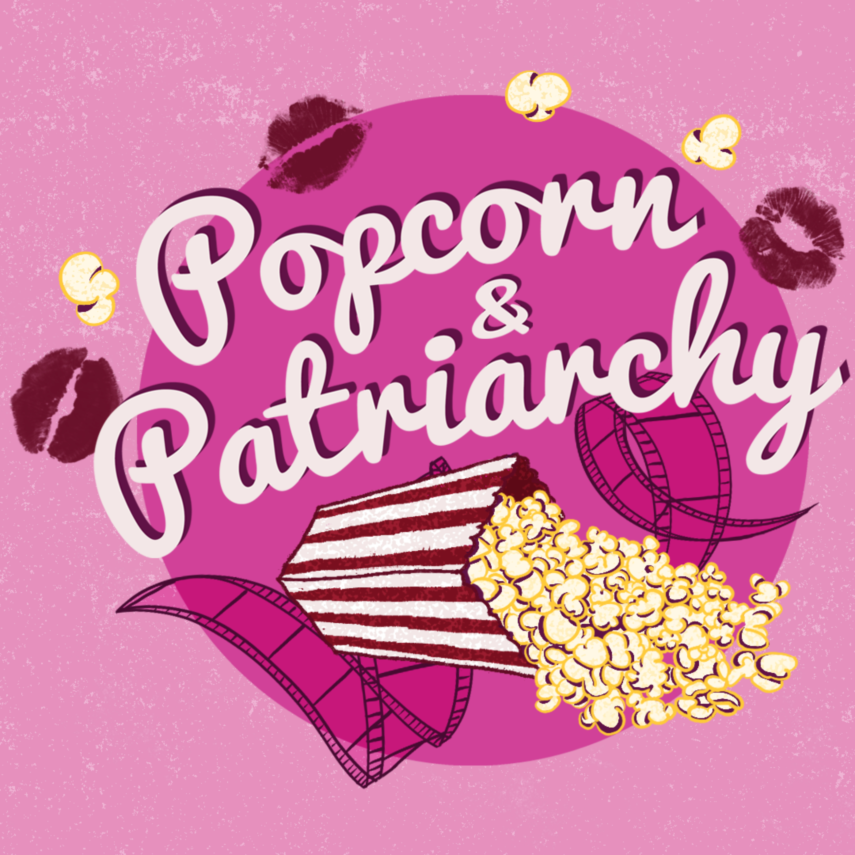 Popcorn & Patriarchy | Feminist Film Review & Creative Confidence Podcast podcast artwork