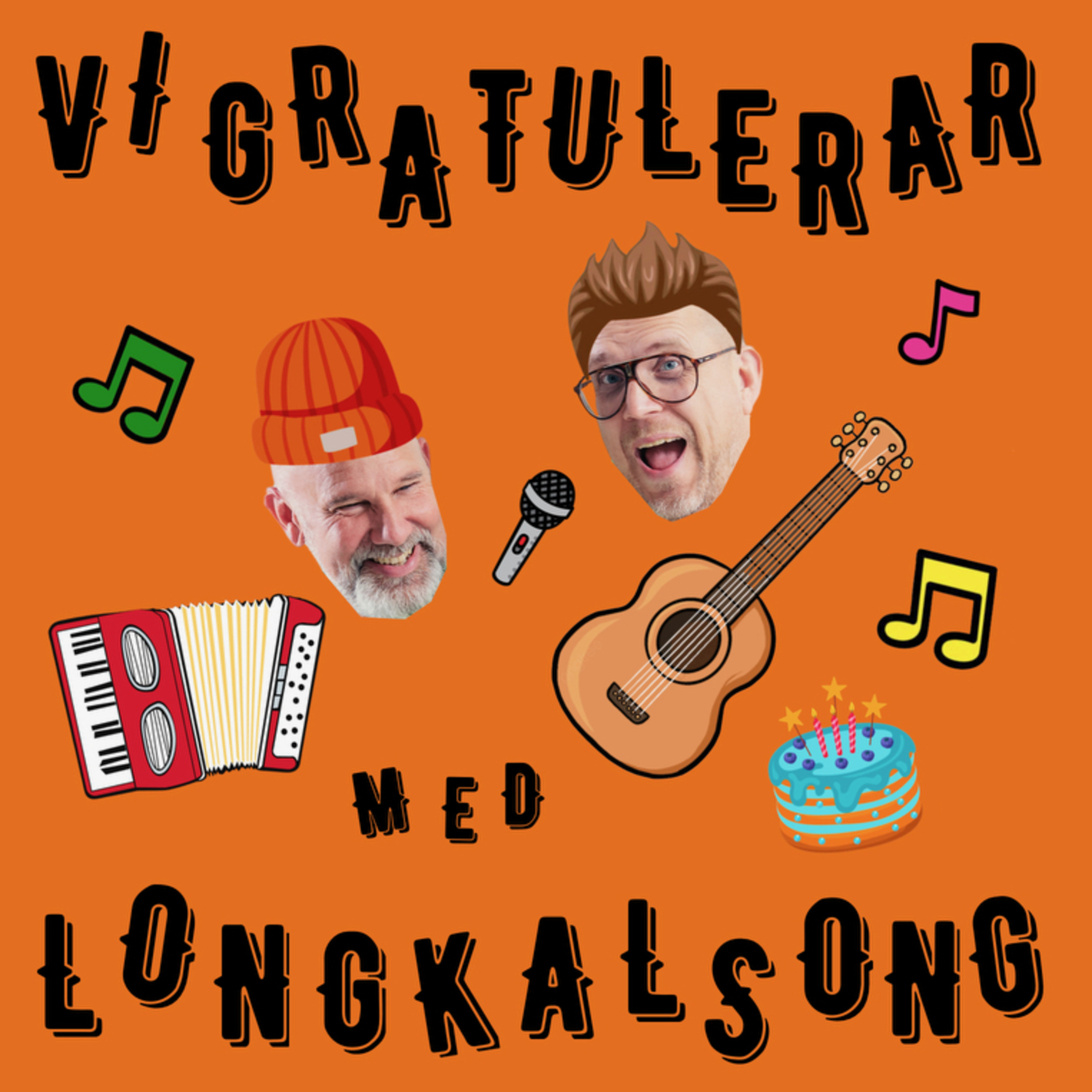 Vi gratulerar med LongKalsong