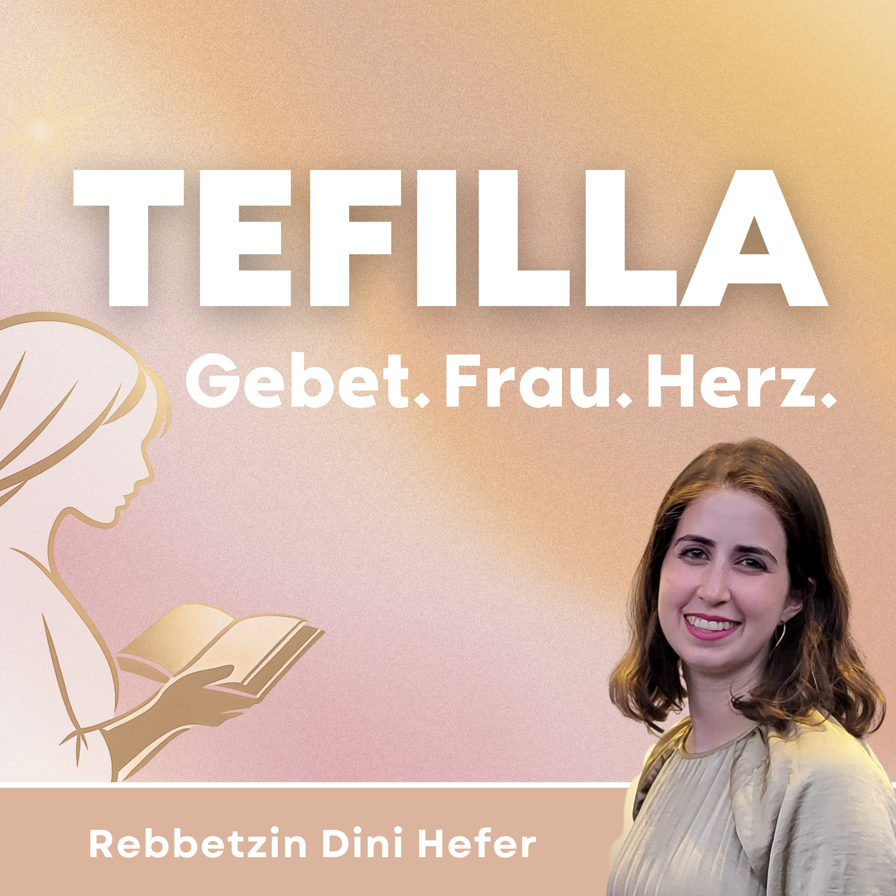 Tefilla – Gebet. Frau. Herz.