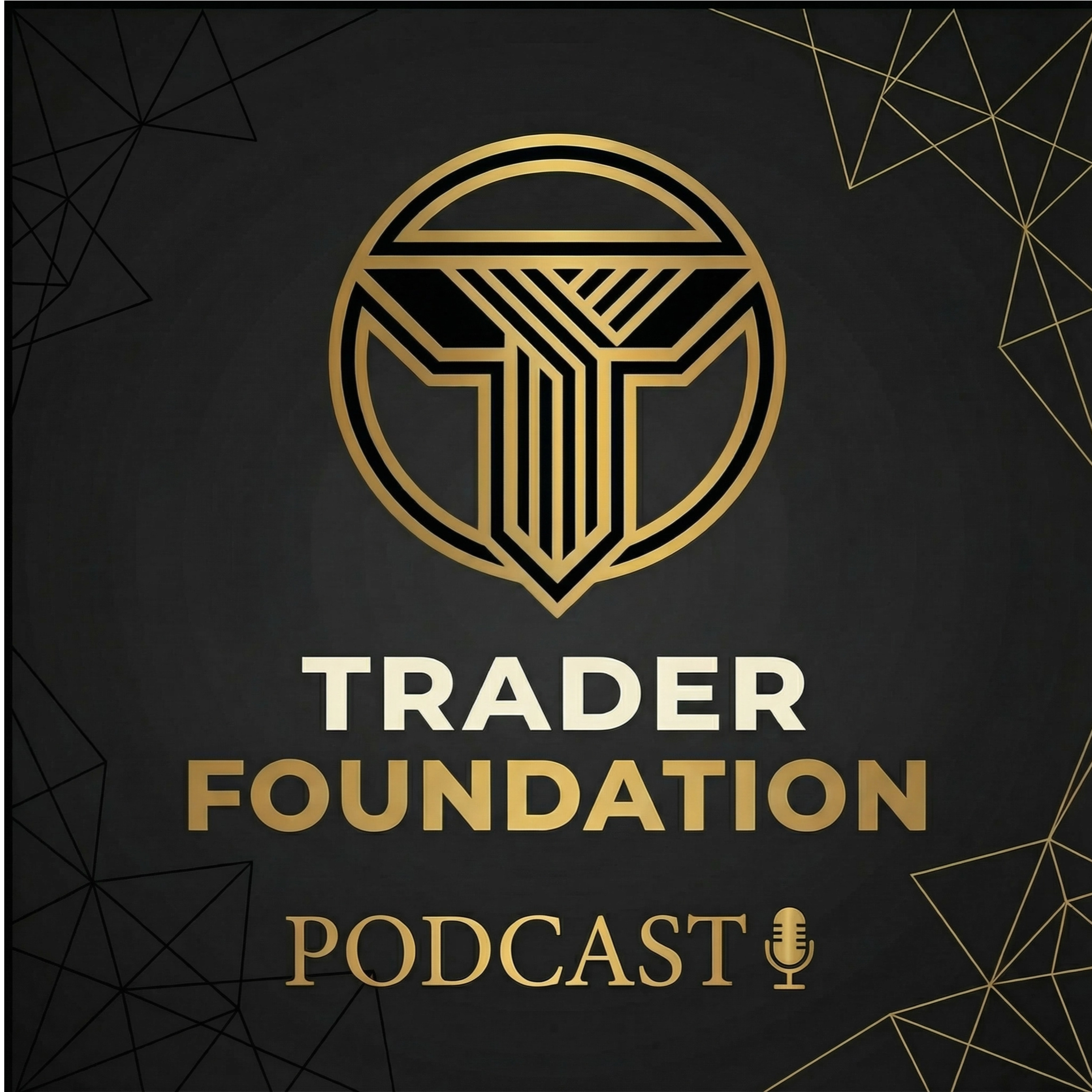 The Trader Foundation Podcast