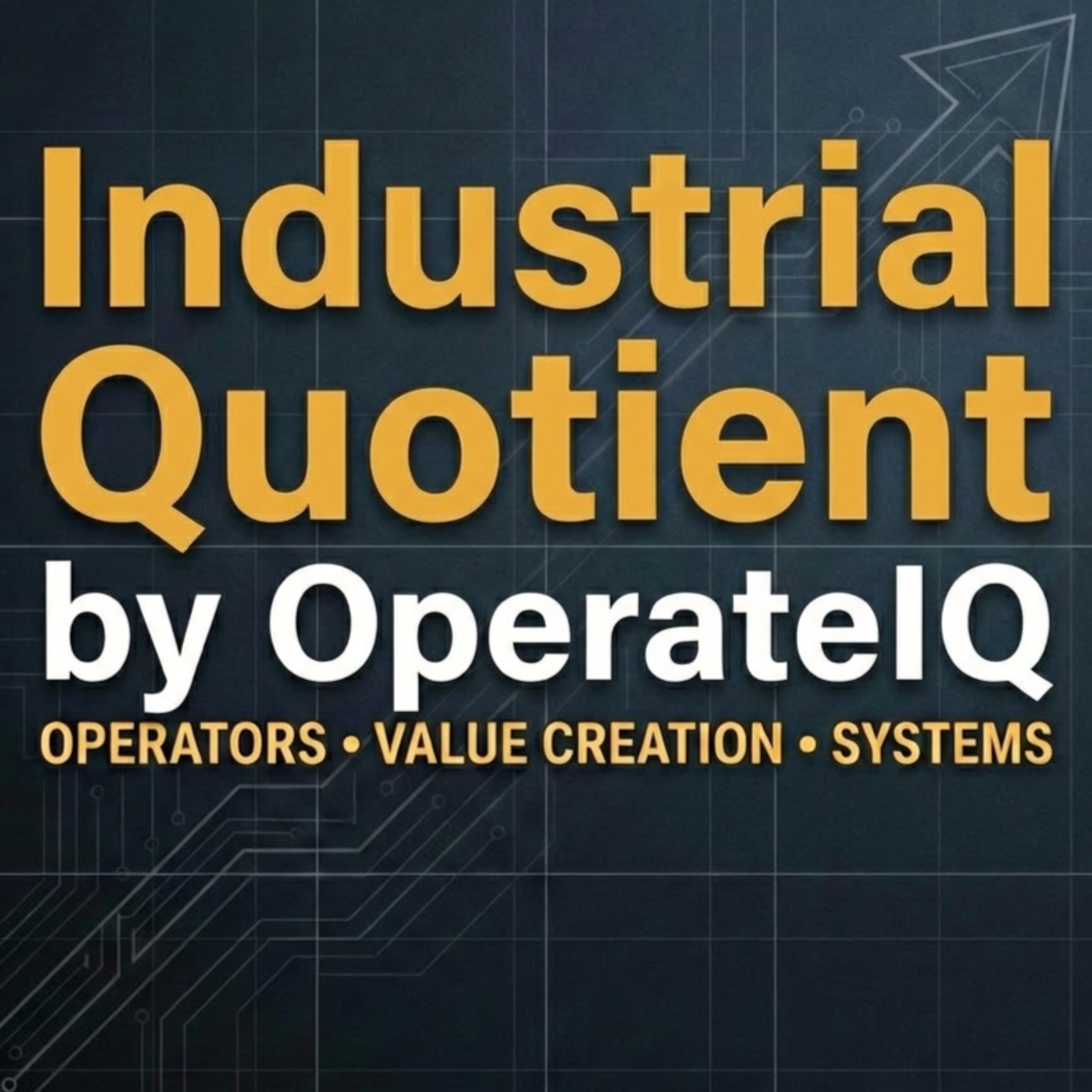 Industrial Quotient podcast artwork