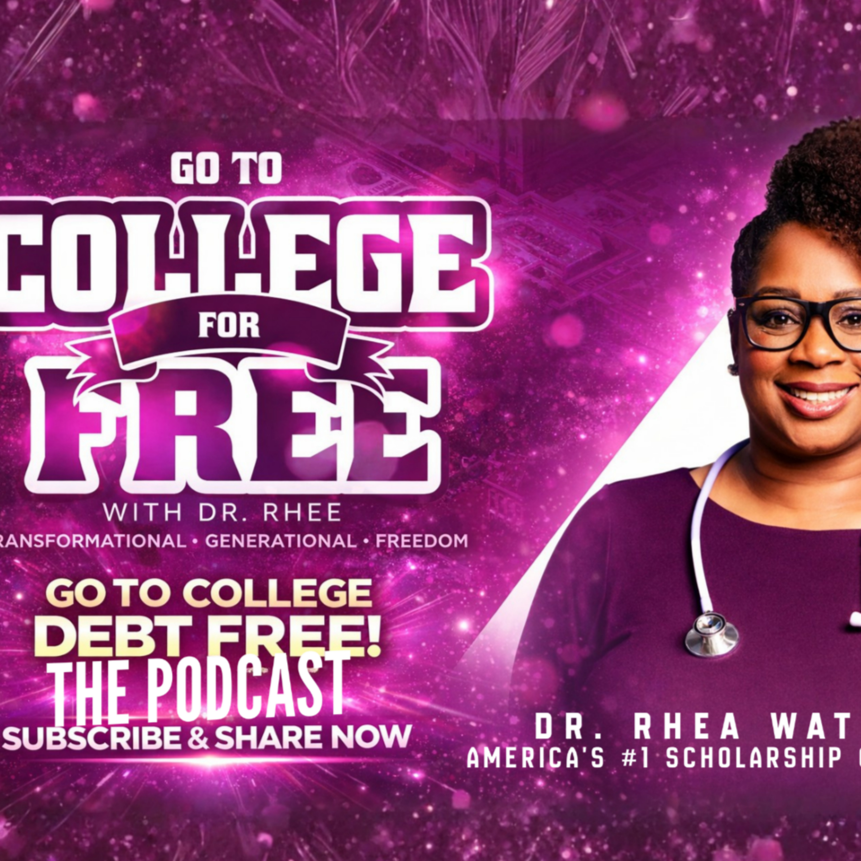 Go to College for Free w/Dr. Rhee cover art