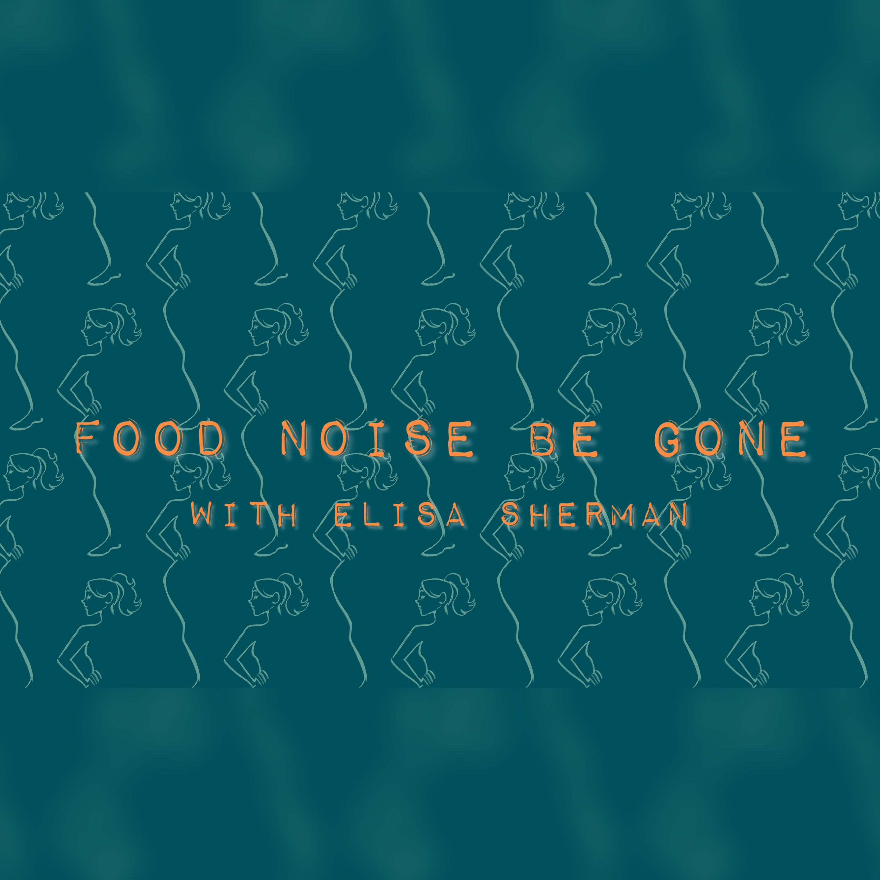 Food Noise Be Gone