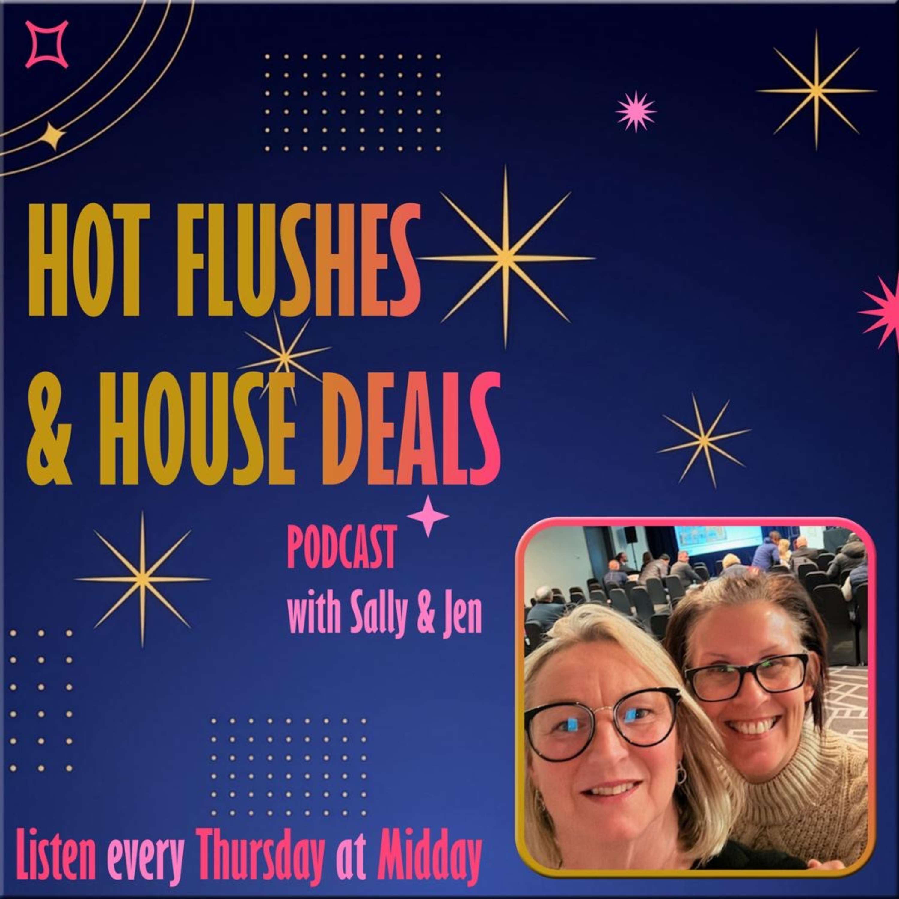 Hot flushes and House Deals cover art