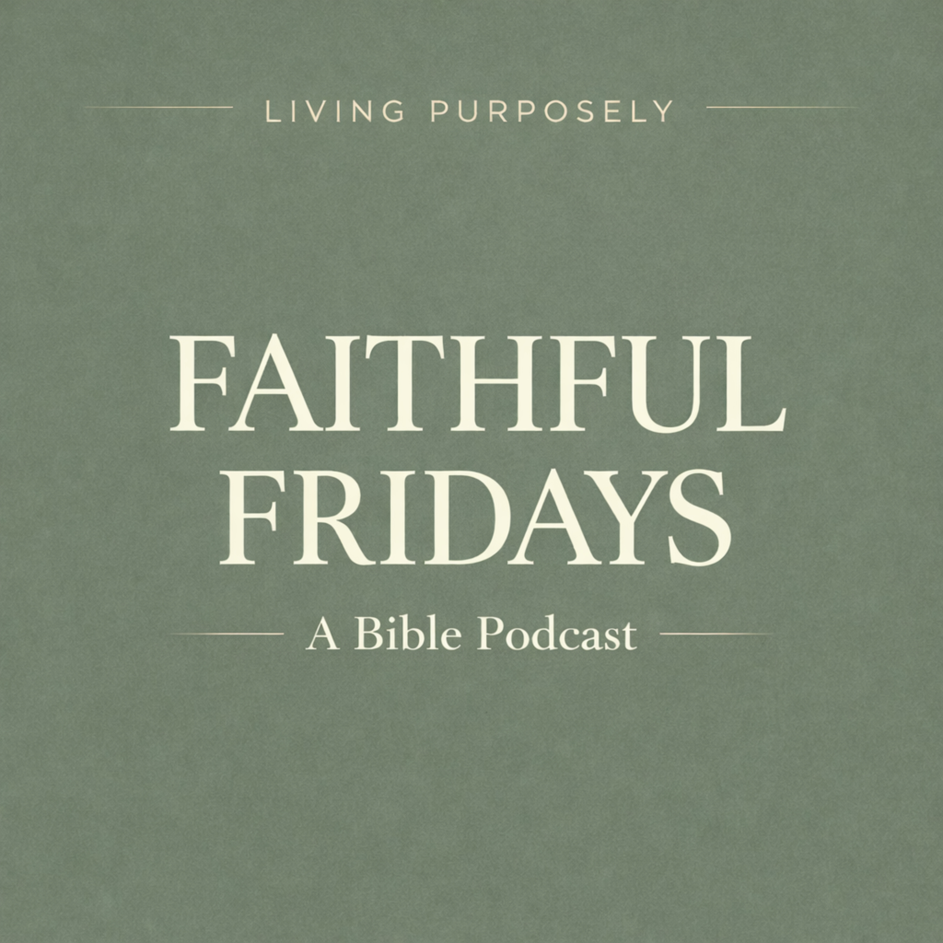 Faithful Fridays