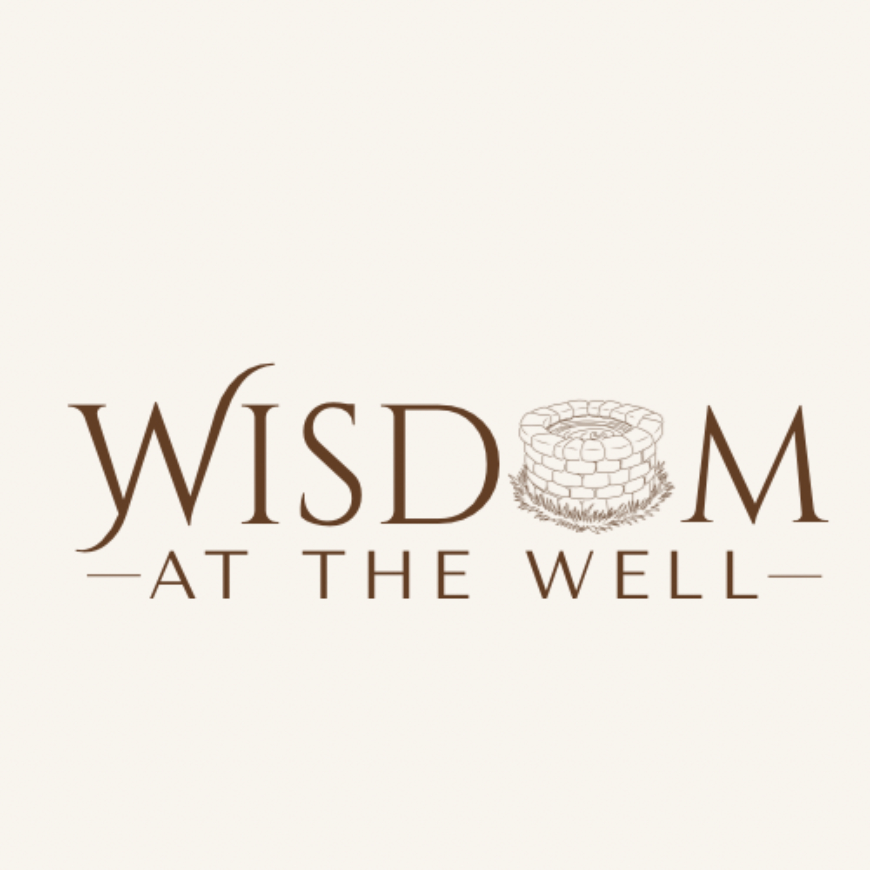 Wisdom At The Well
