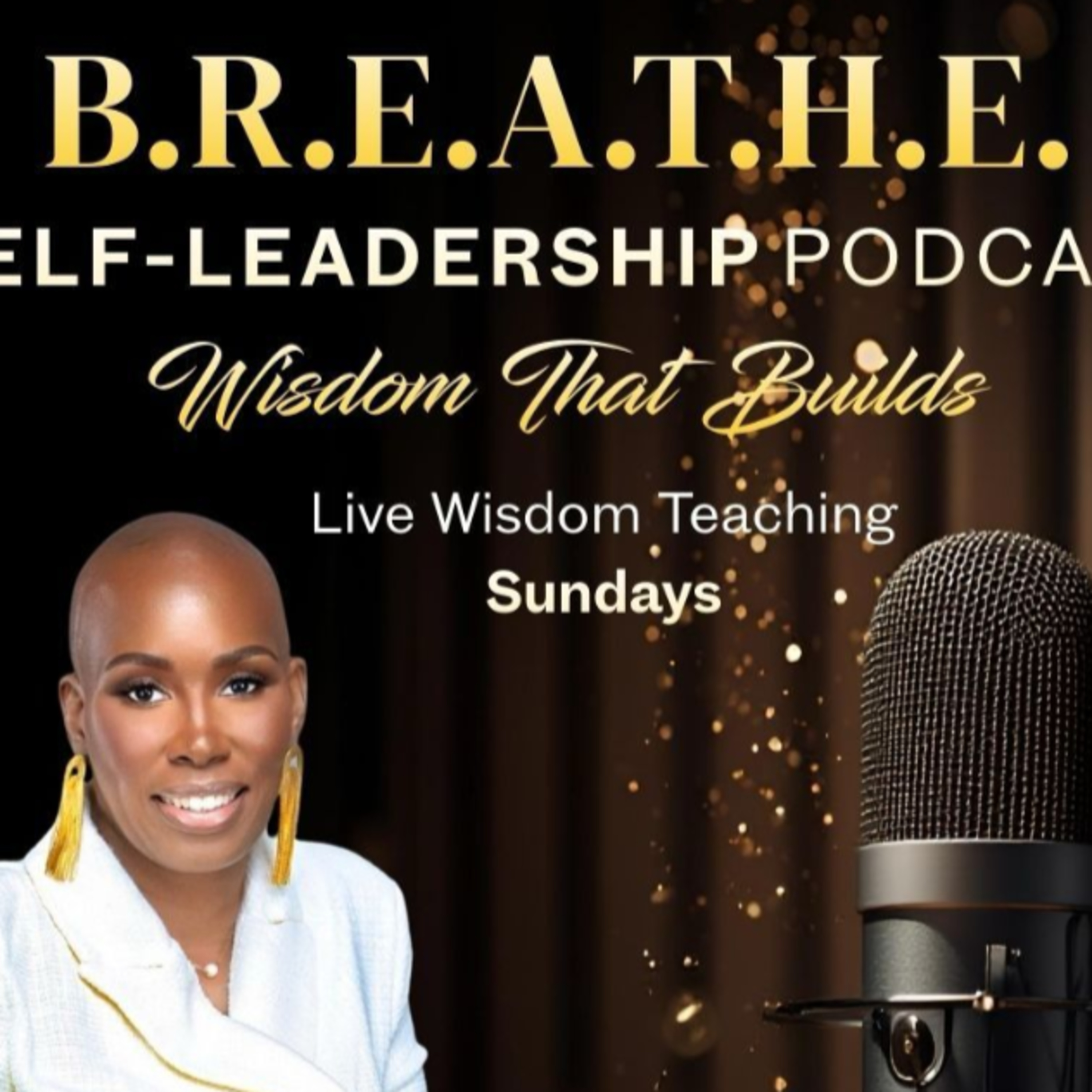 B.R.E.A.T.H.E.™ Self-Leadership Podcast cover art