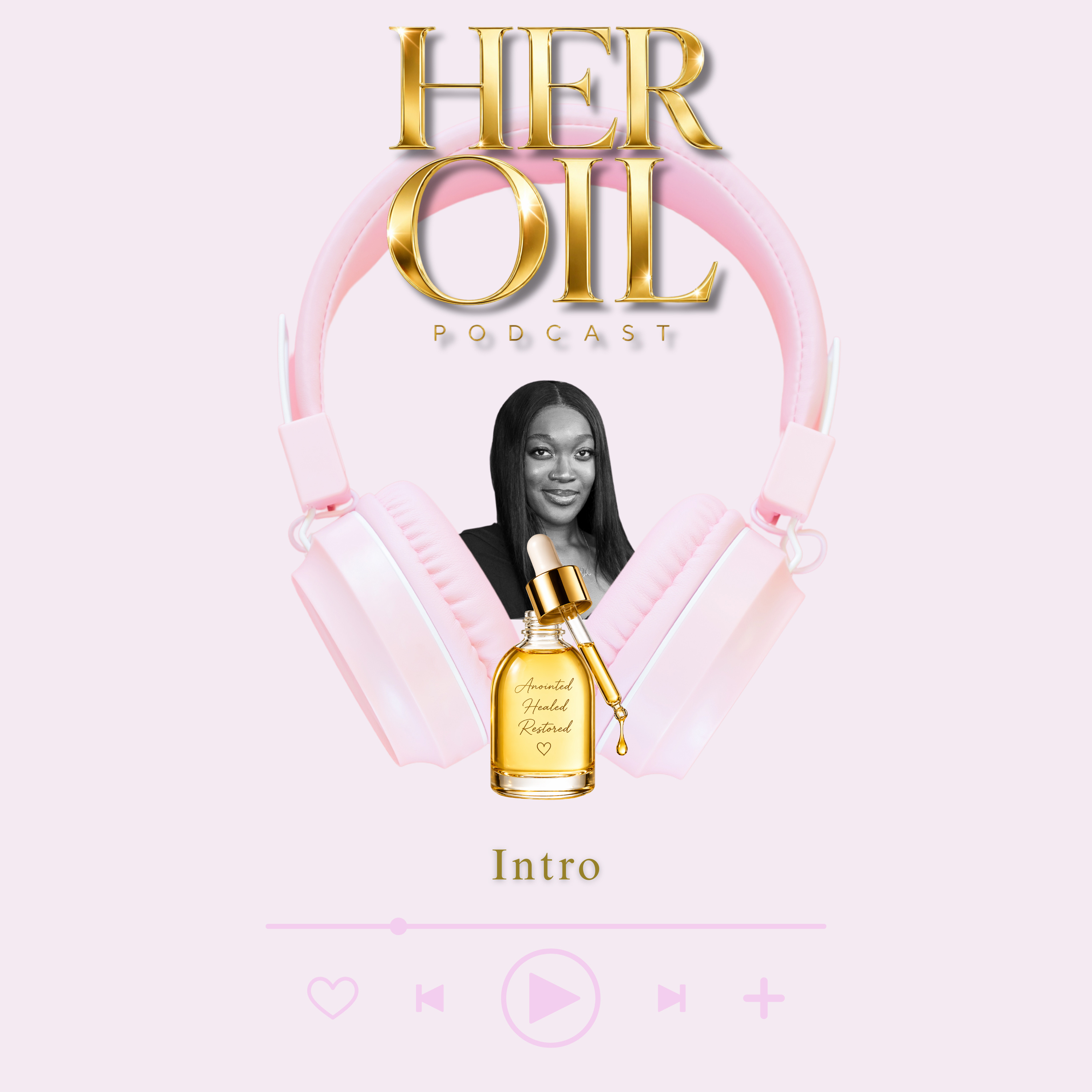 Her Oil Podcast