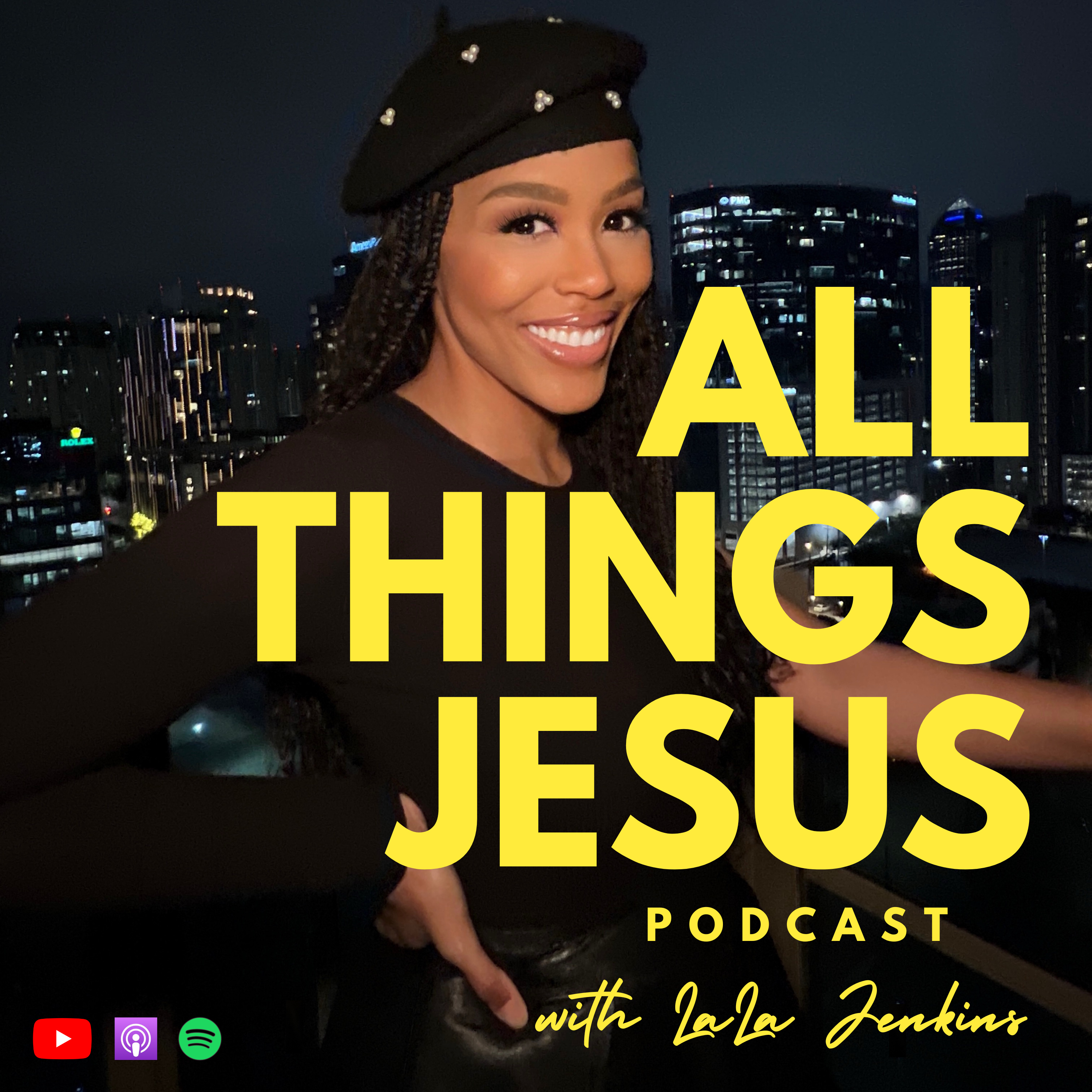 All Things Jesus with LaLa Jenkins