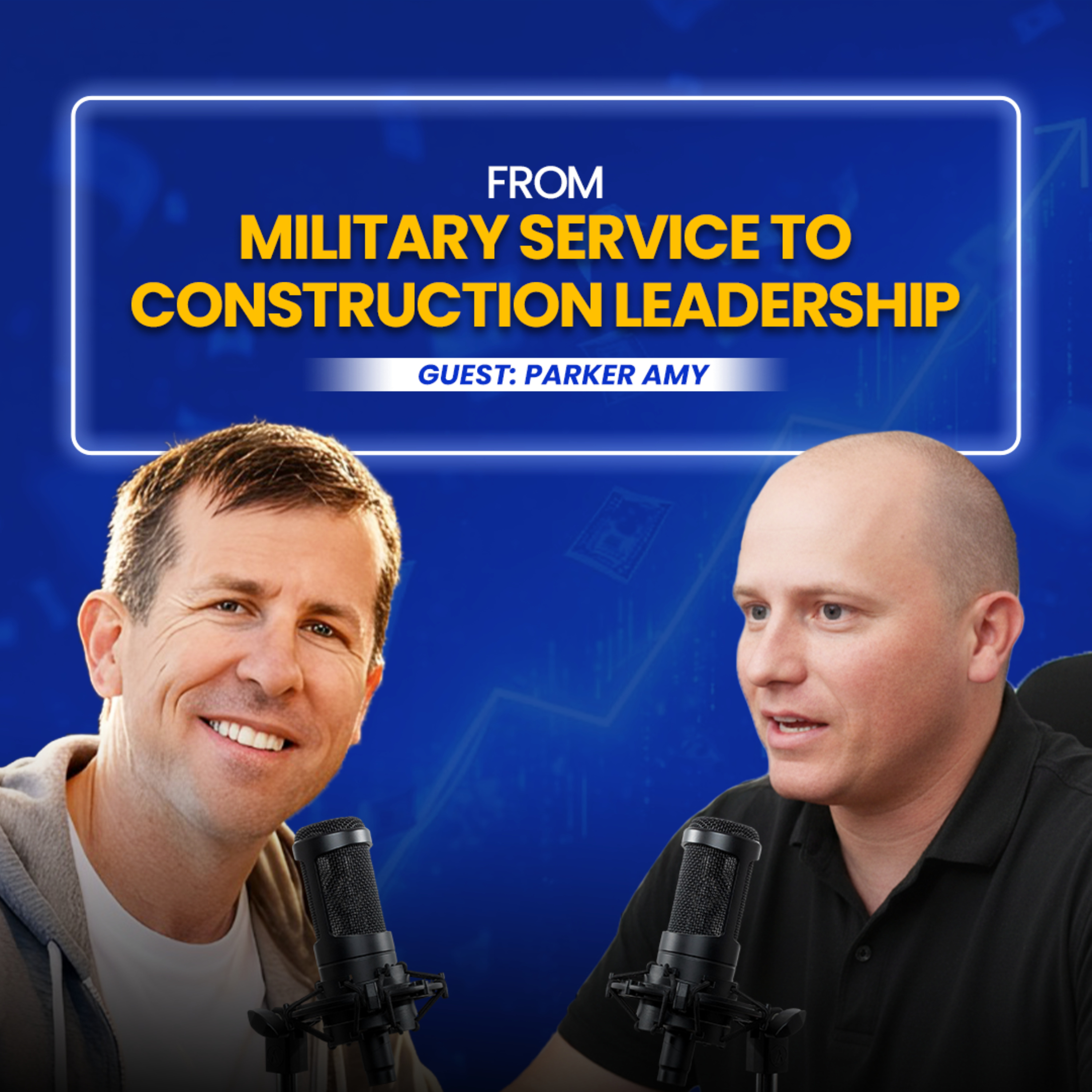 How Military Leadership Translates to Construction | Parker Amy Interview | Brian Tague Podcast cover art