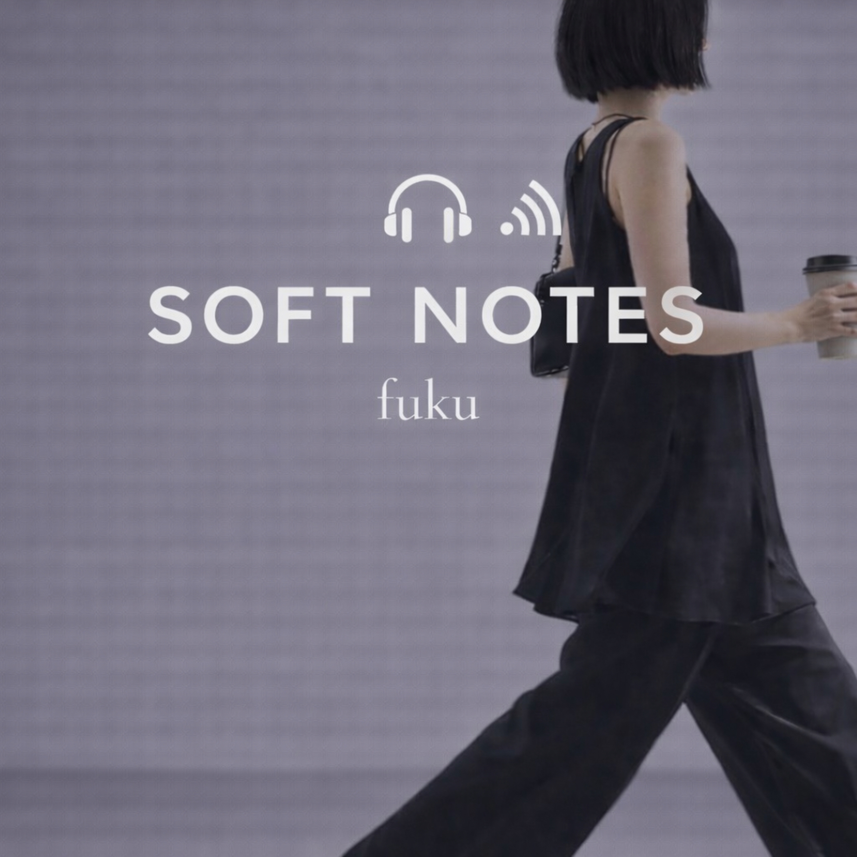 SOFT NOTES / fuku