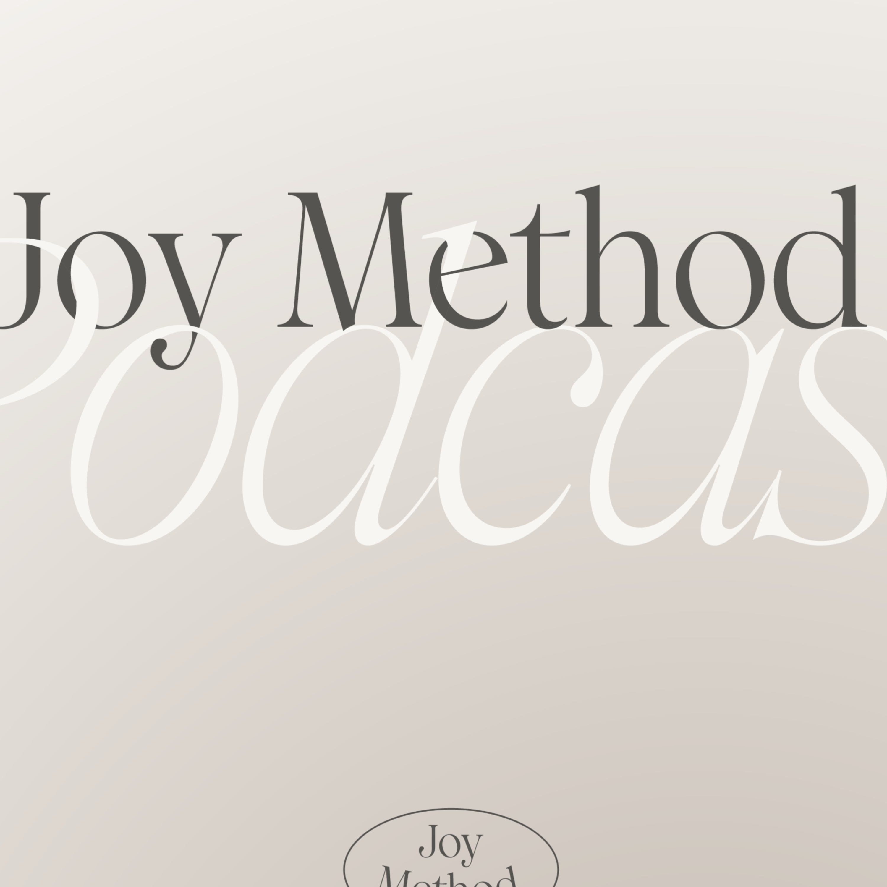 Joy Method.