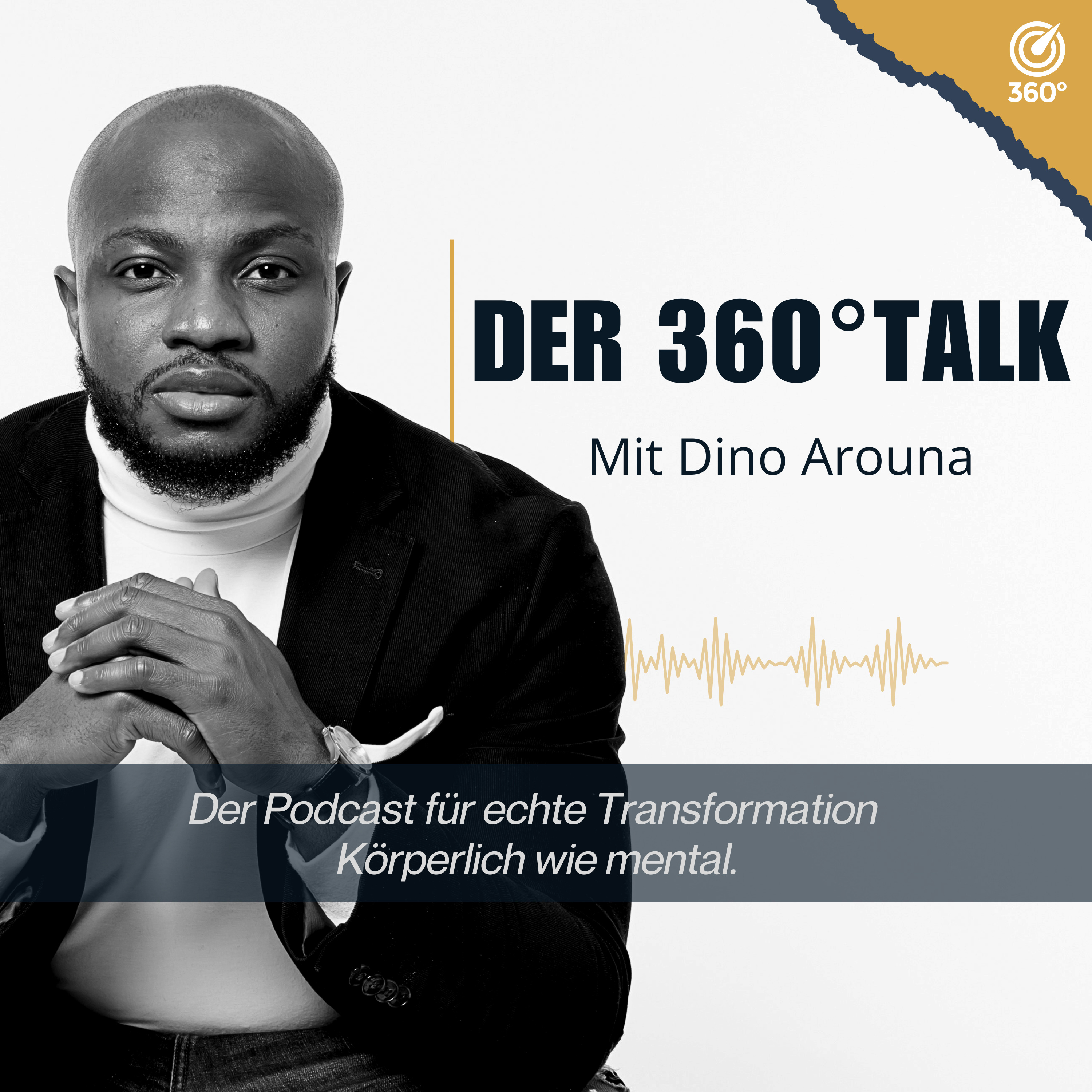 DER 360° TALK - Mentale Stärke, Disziplin & Longevity | Dino Arouna