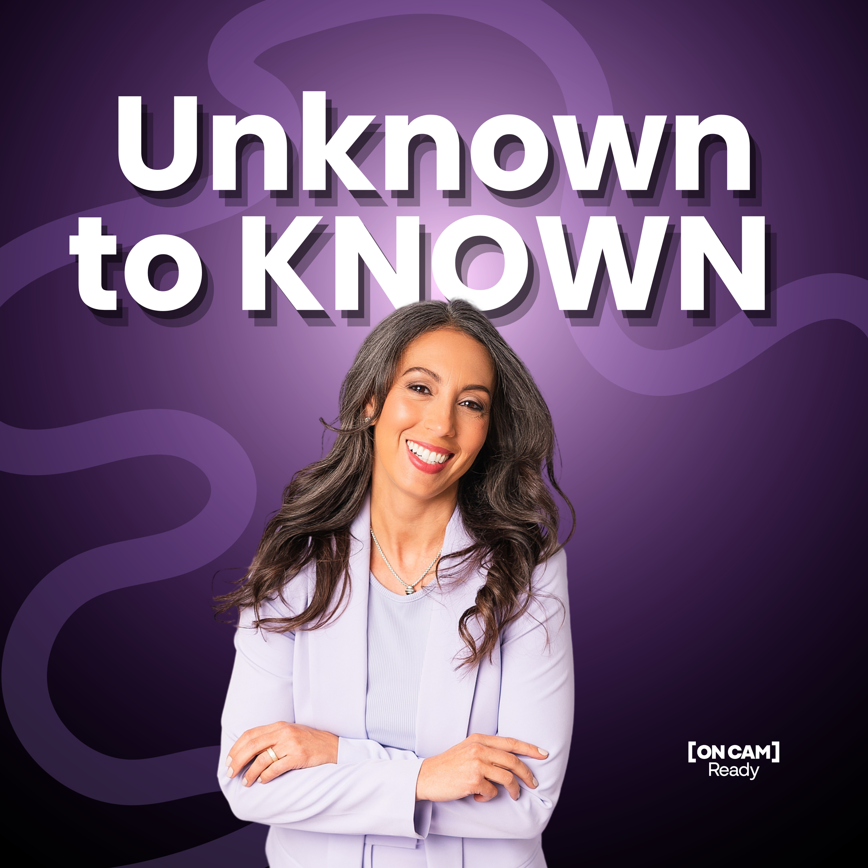 Unknown to Known presented by (ON CAM) Ready