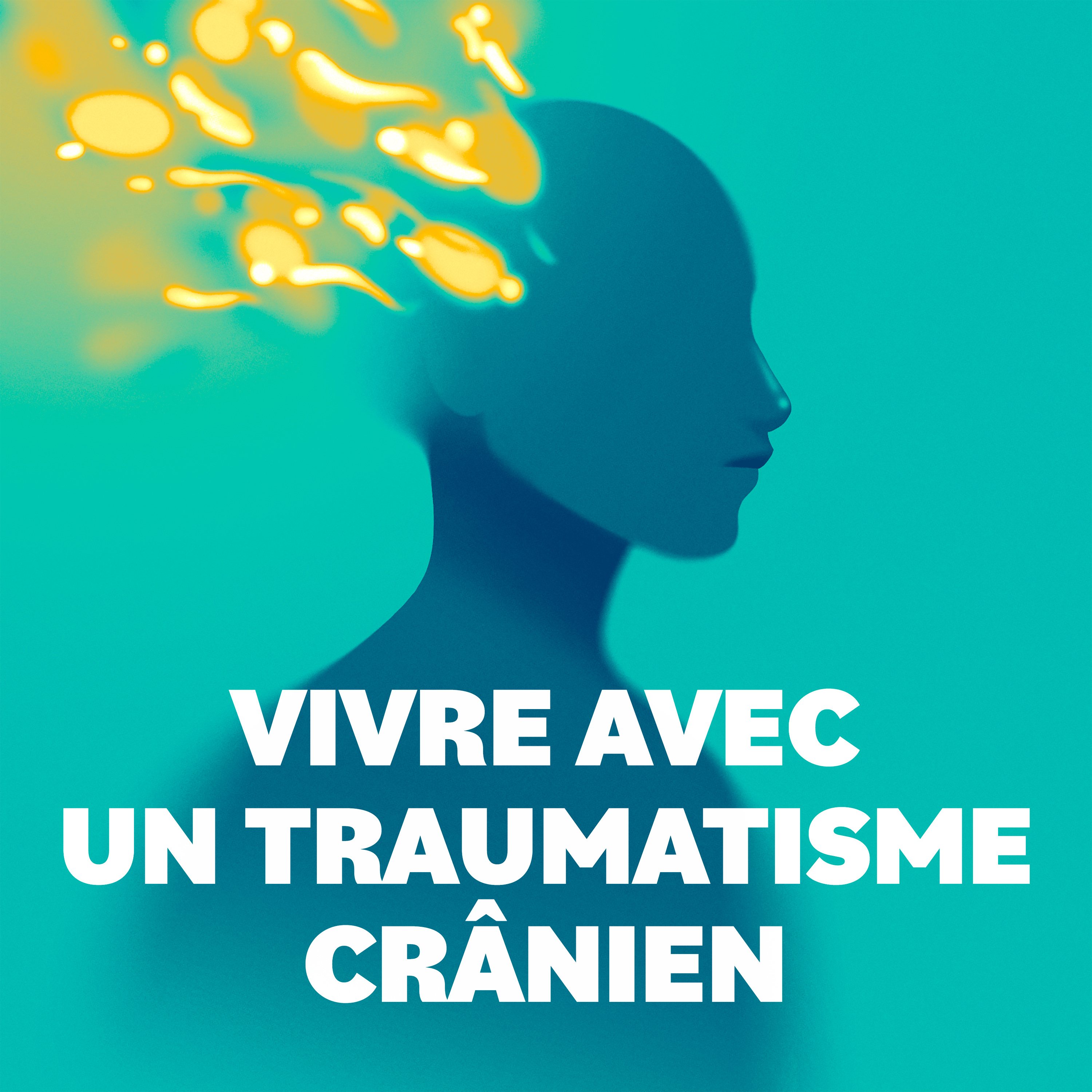 Vivre avec un traumatisme crânien
