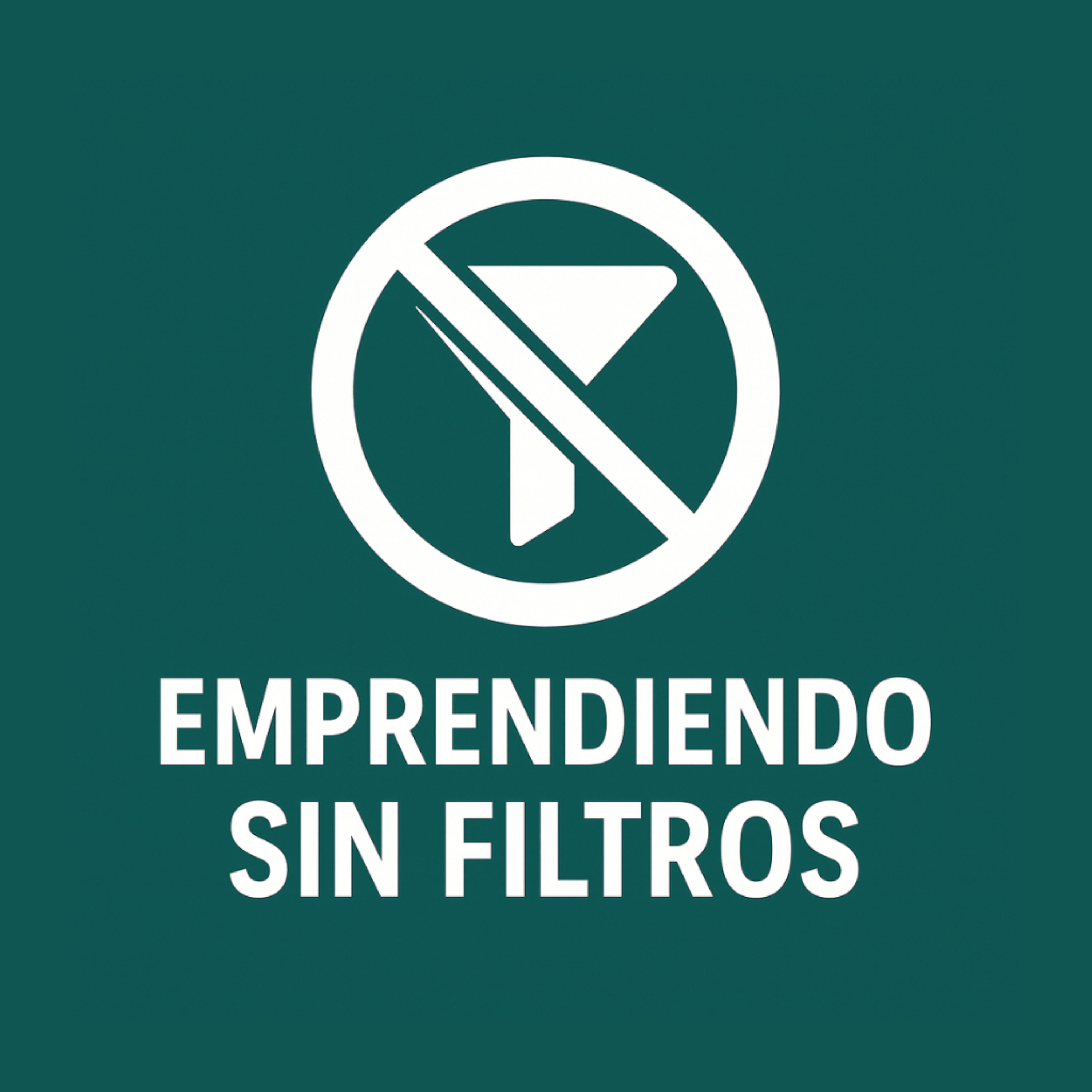 Emprendiendo Sin Filtros