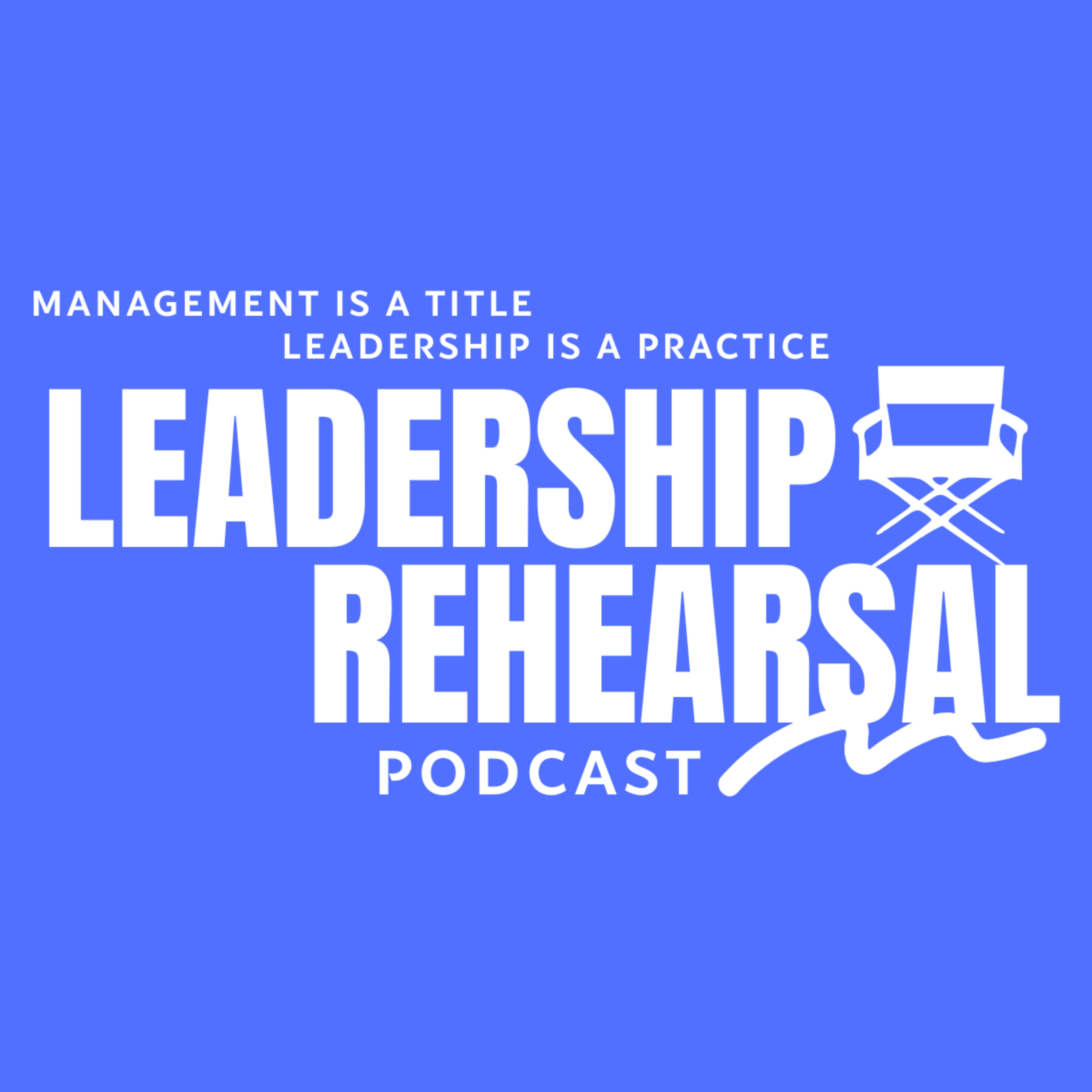 Leadership Rehearsal cover art