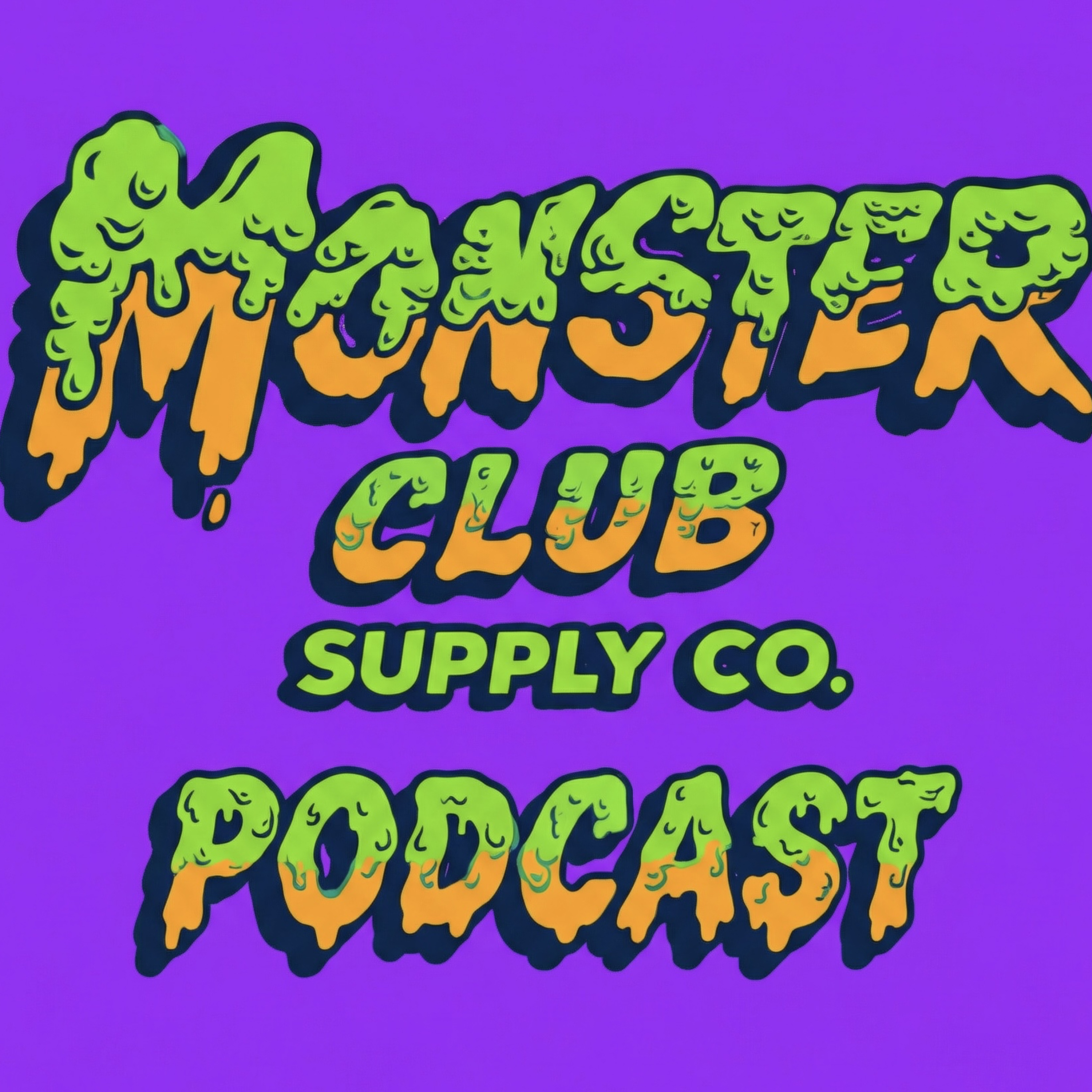 The Monster Club Supply Co. Podcast