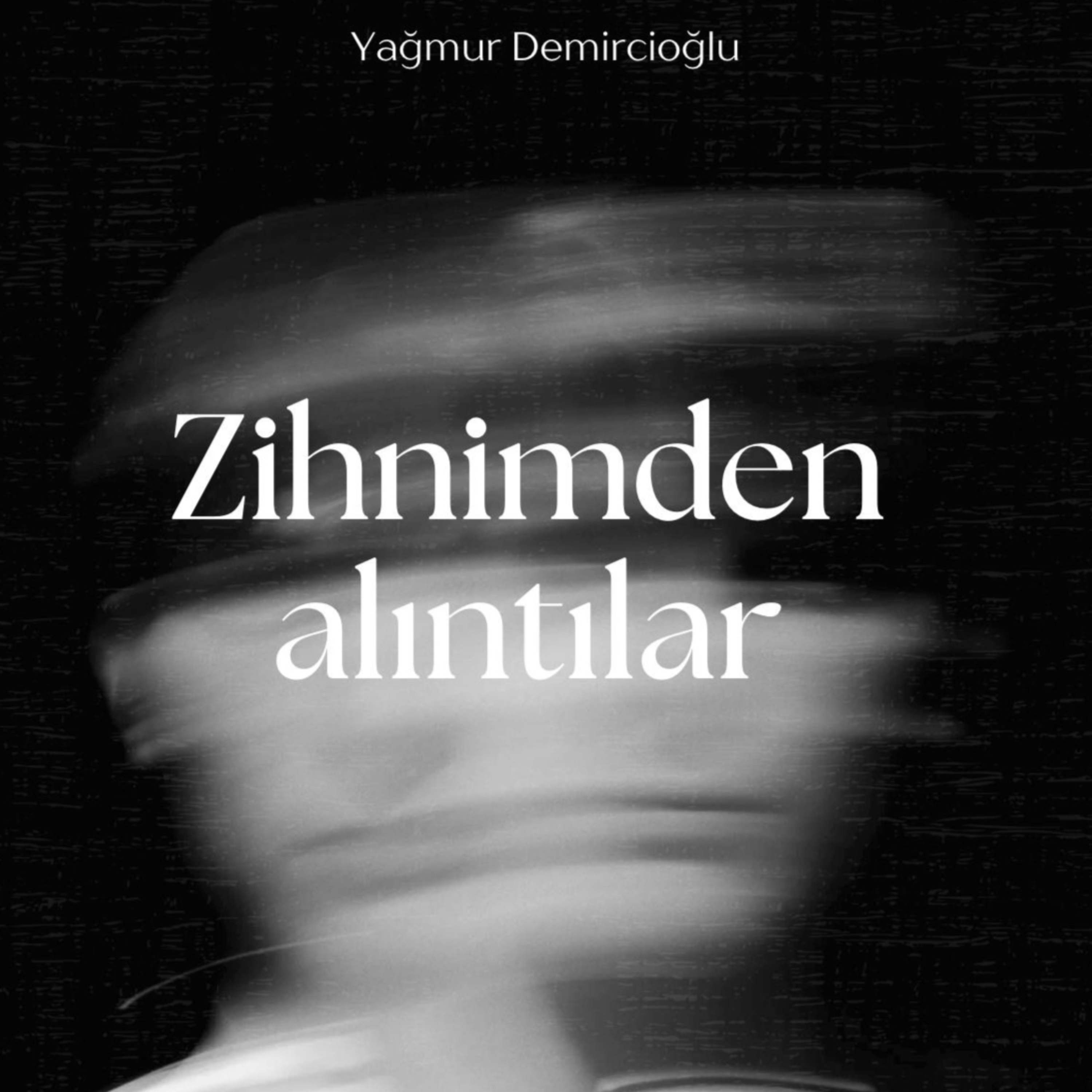 Zihnimden Alıntılar cover art