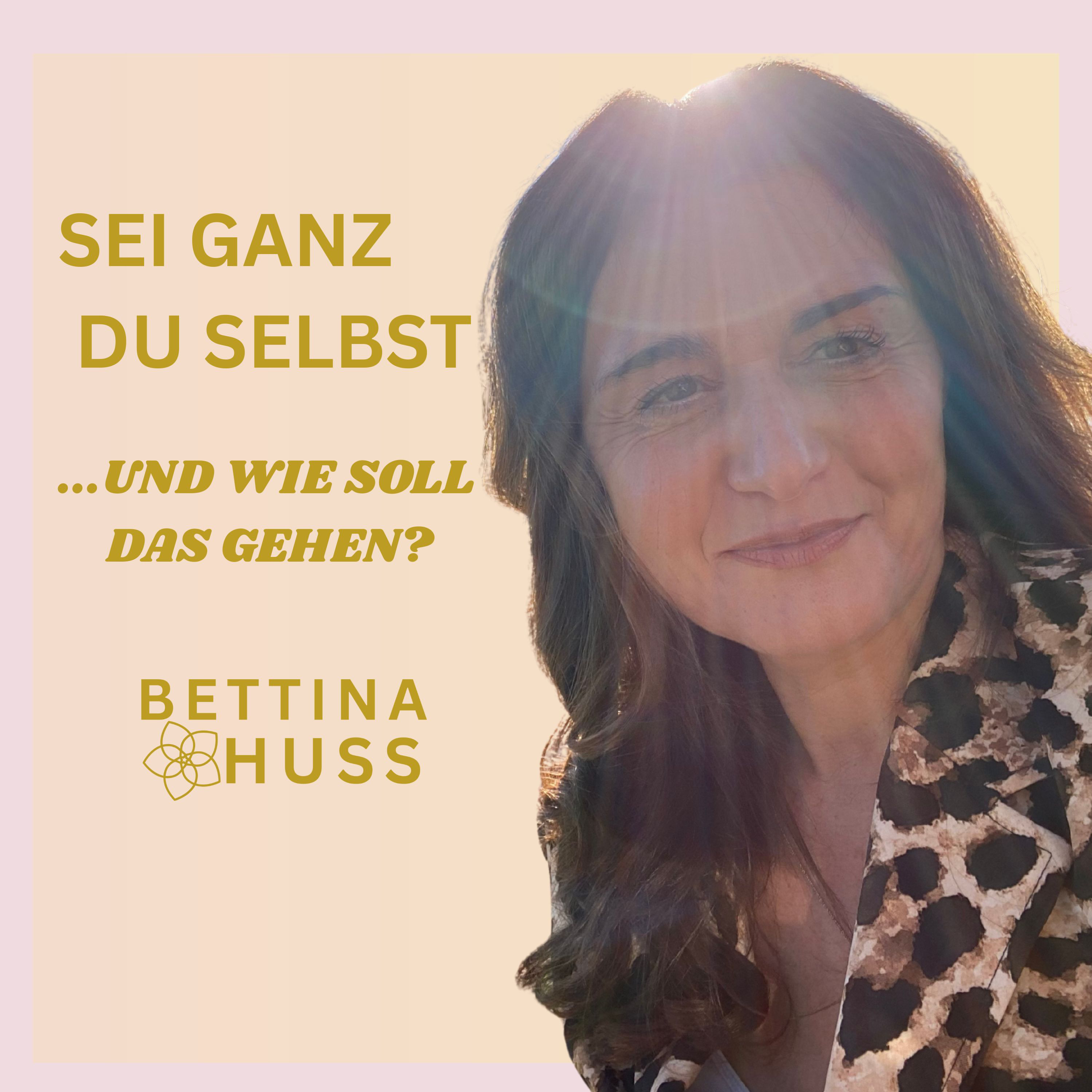 Sei ganz du Selbst! ....und wie soll das gehen? cover art