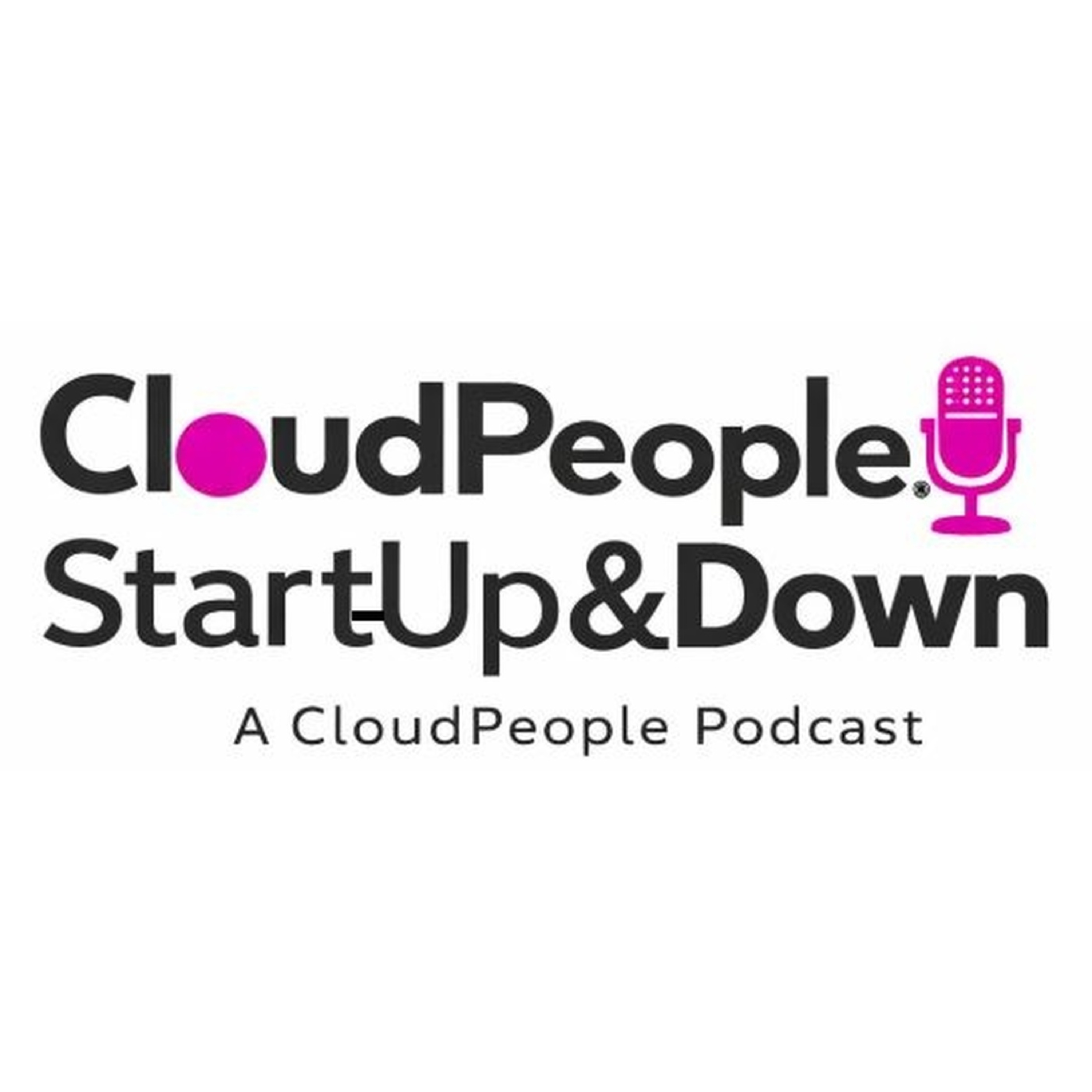 Start-Up & Down. A CloudPeople Podcast cover art