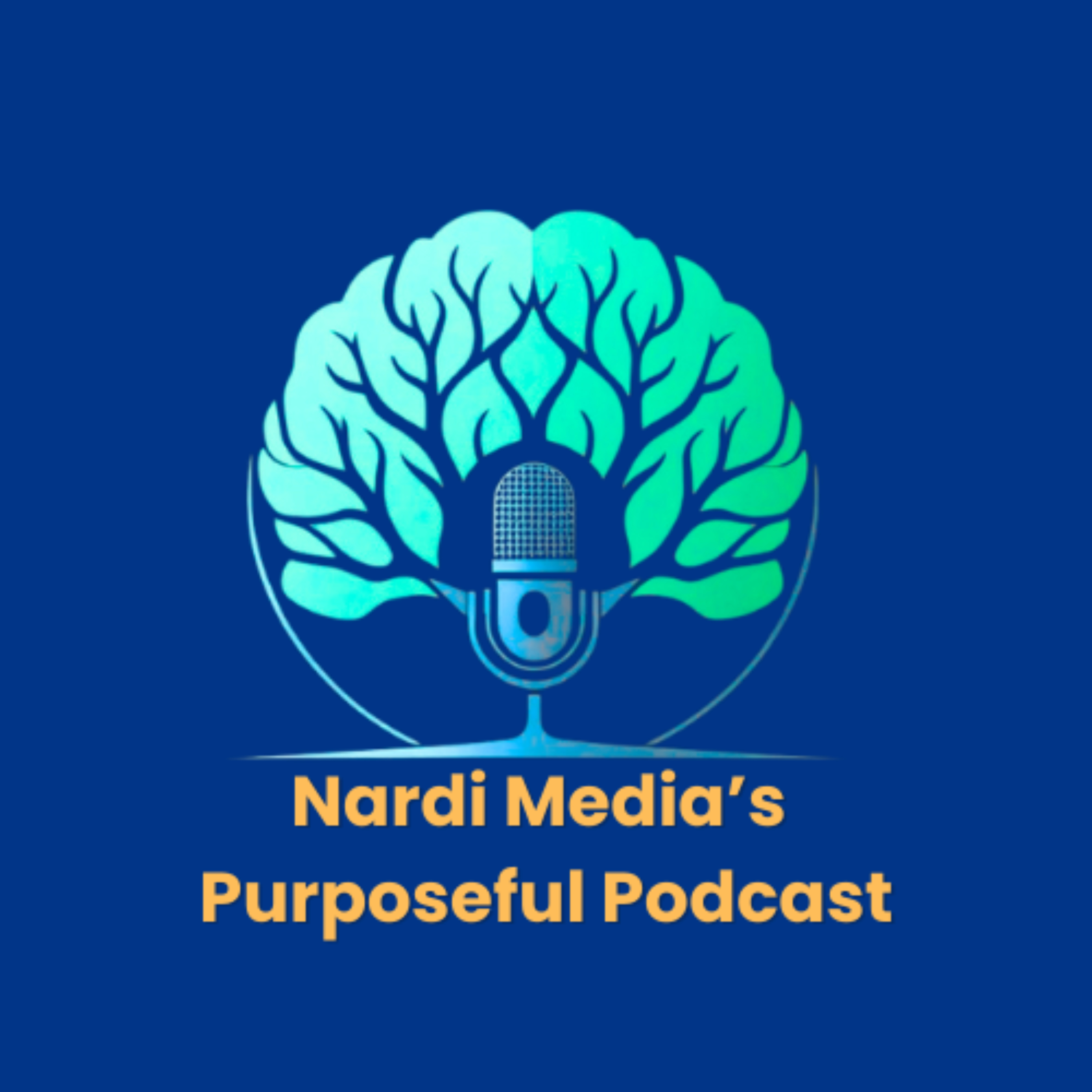 Nardi Media's Purposeful Podcast