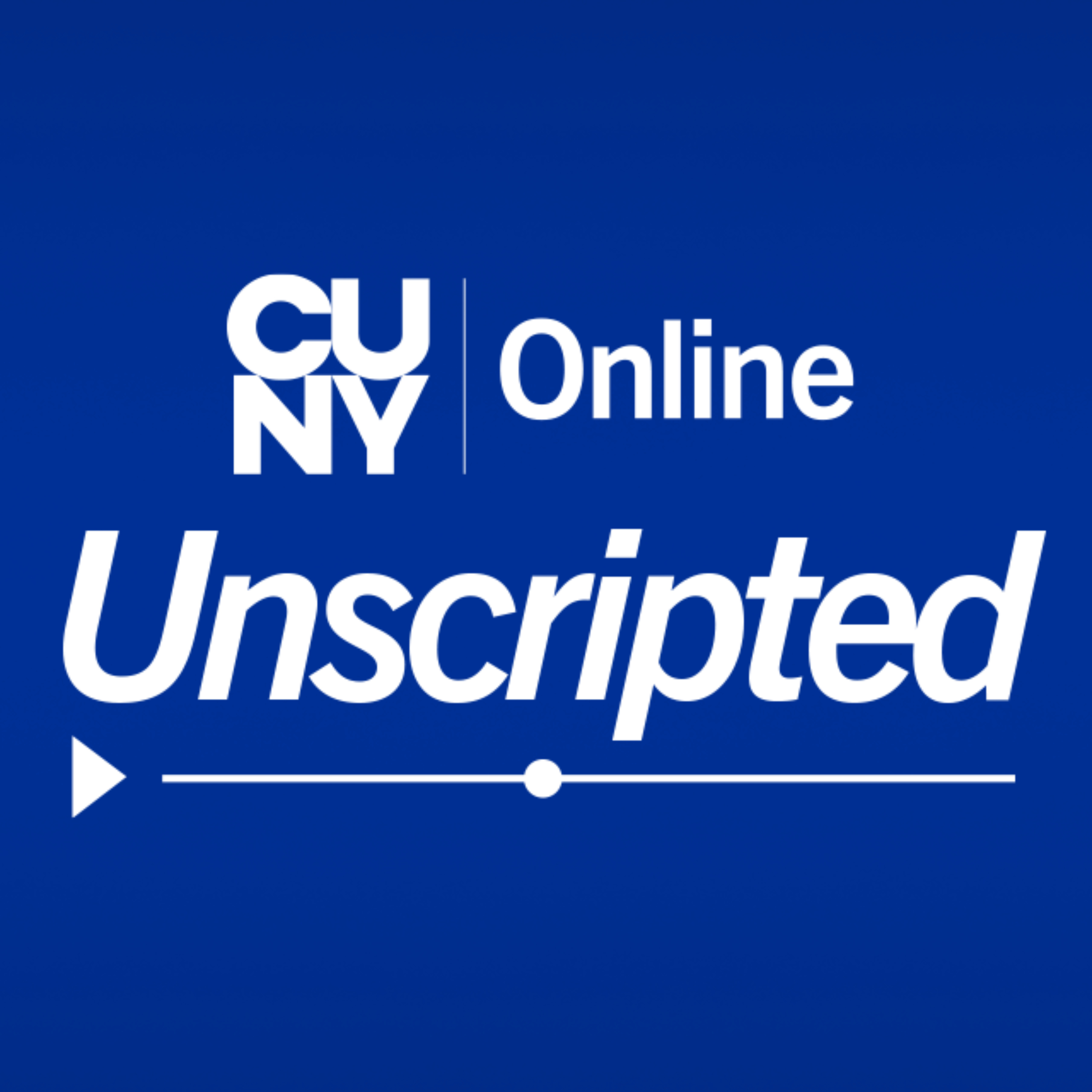 CUNY Online Unscripted