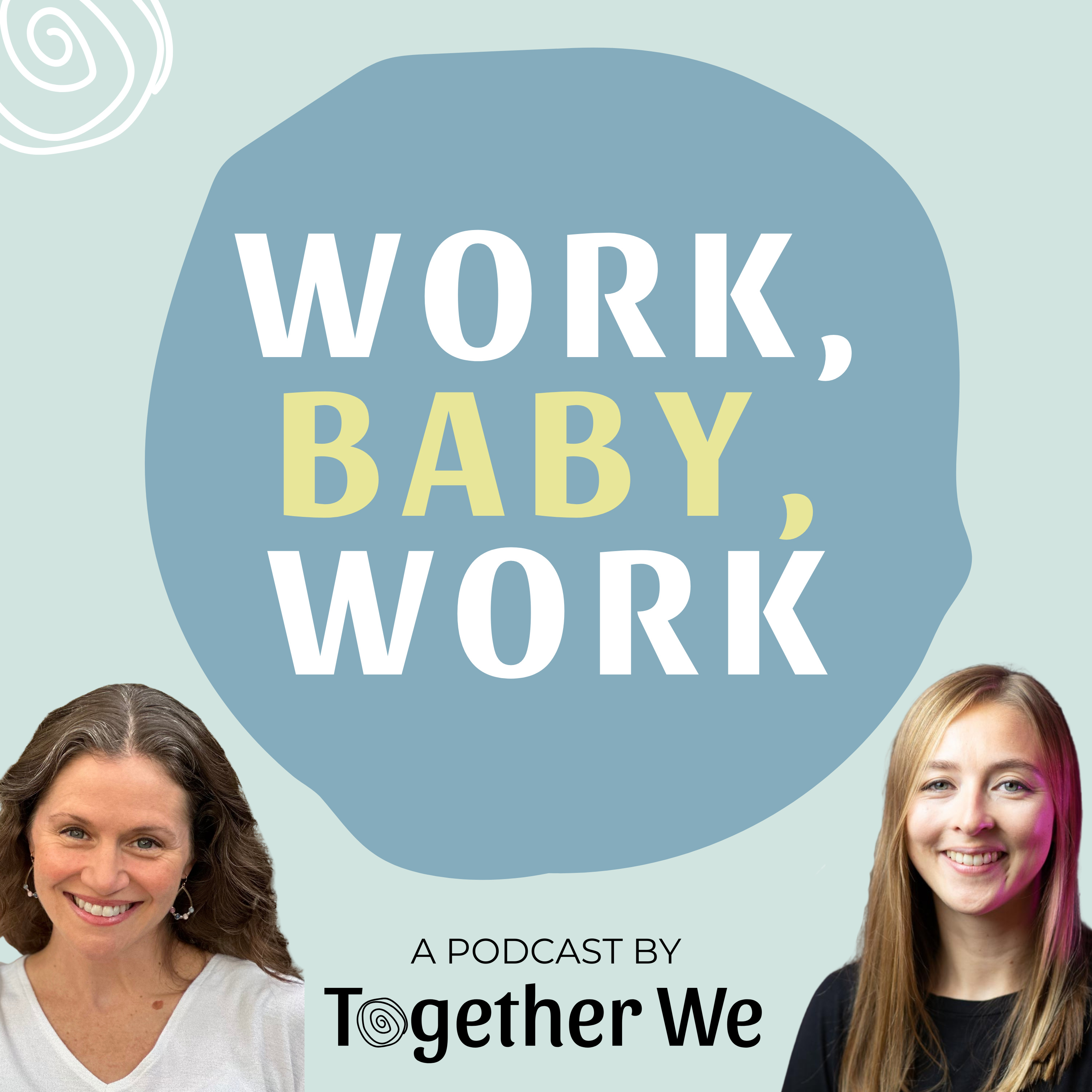 Work, Baby, Work
