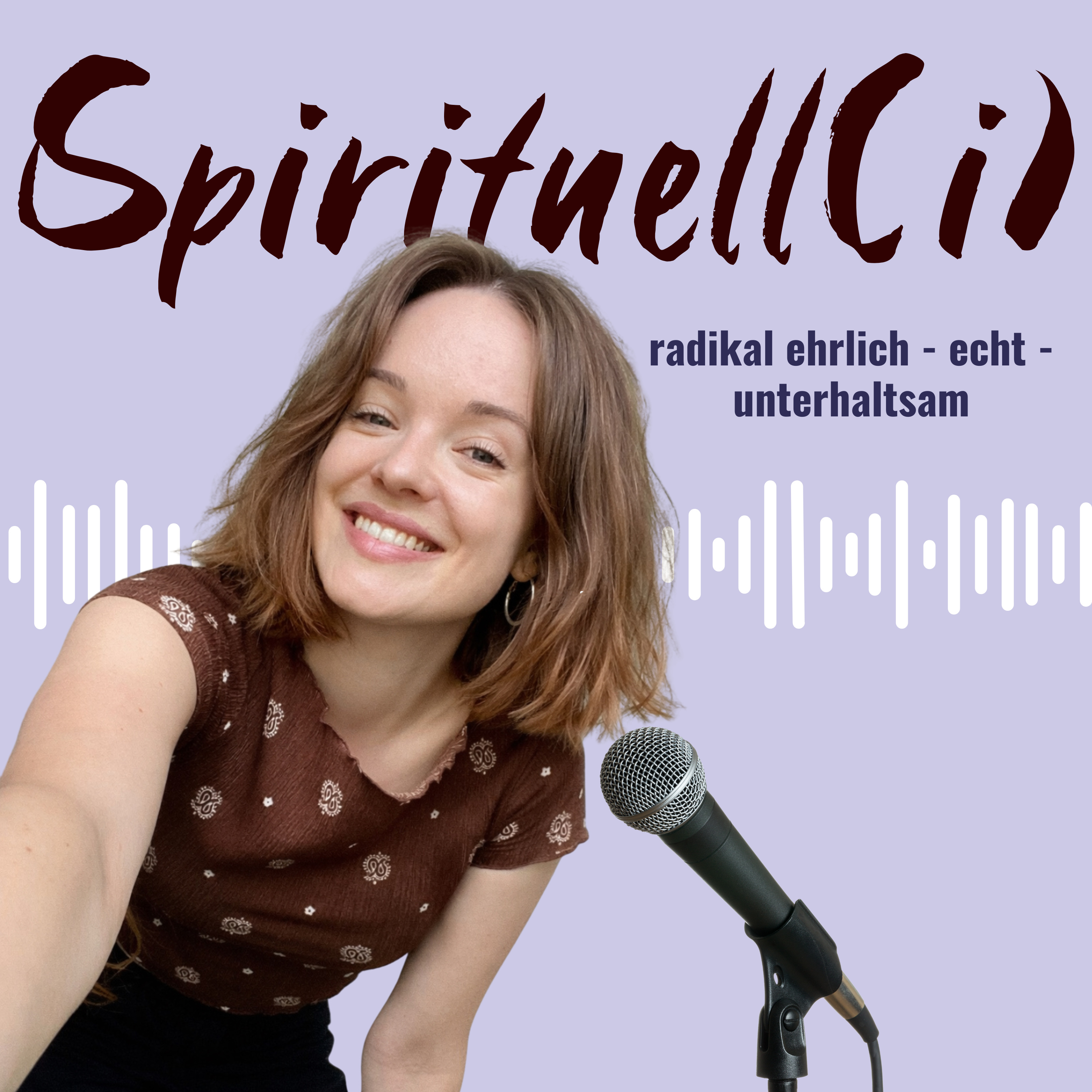 Spirituell(i) – der radikal ehrliche, unterhaltsame Podcast cover art