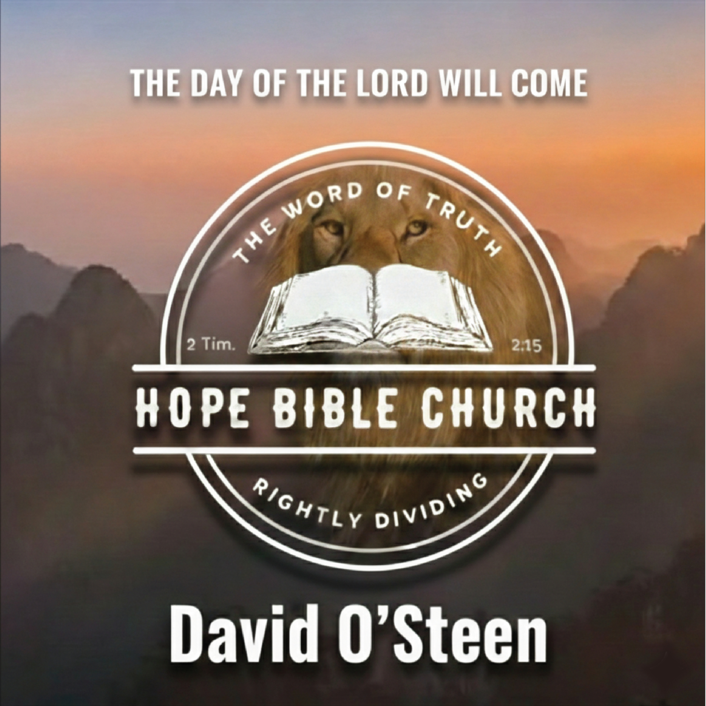 Hope Bible Church GA Podcast - The Day of the Lord will Come cover art
