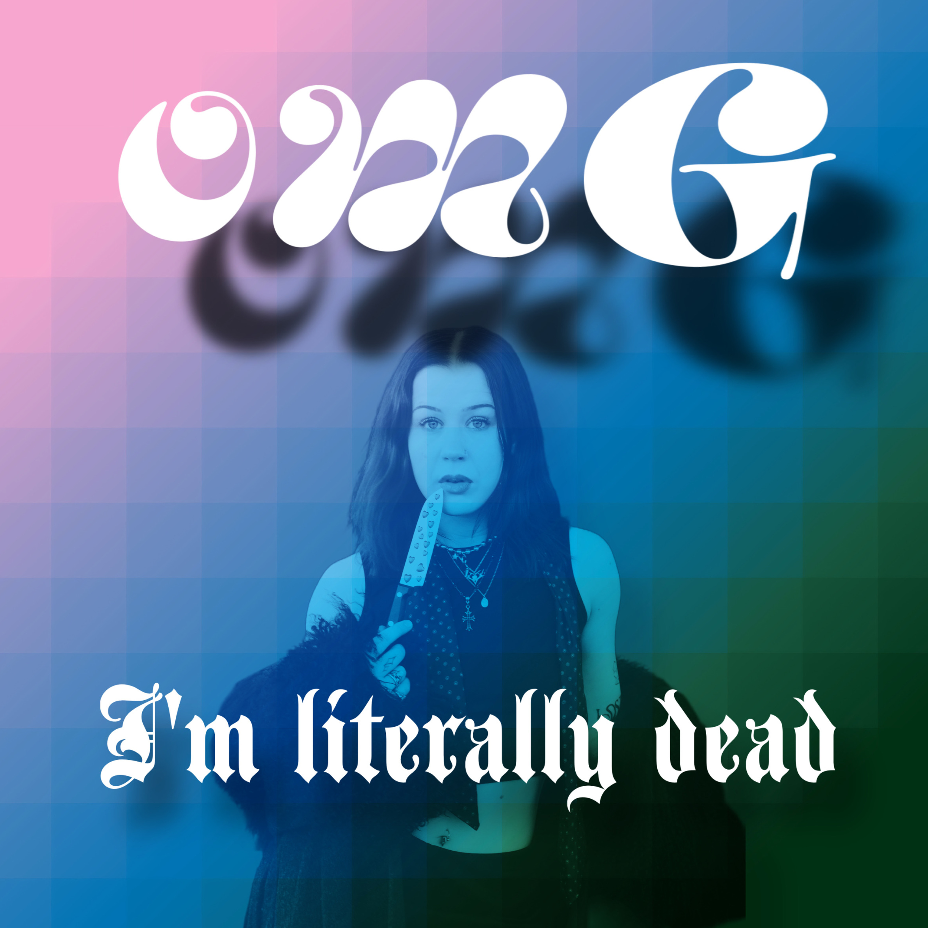 Omg, I’m literally dead cover art