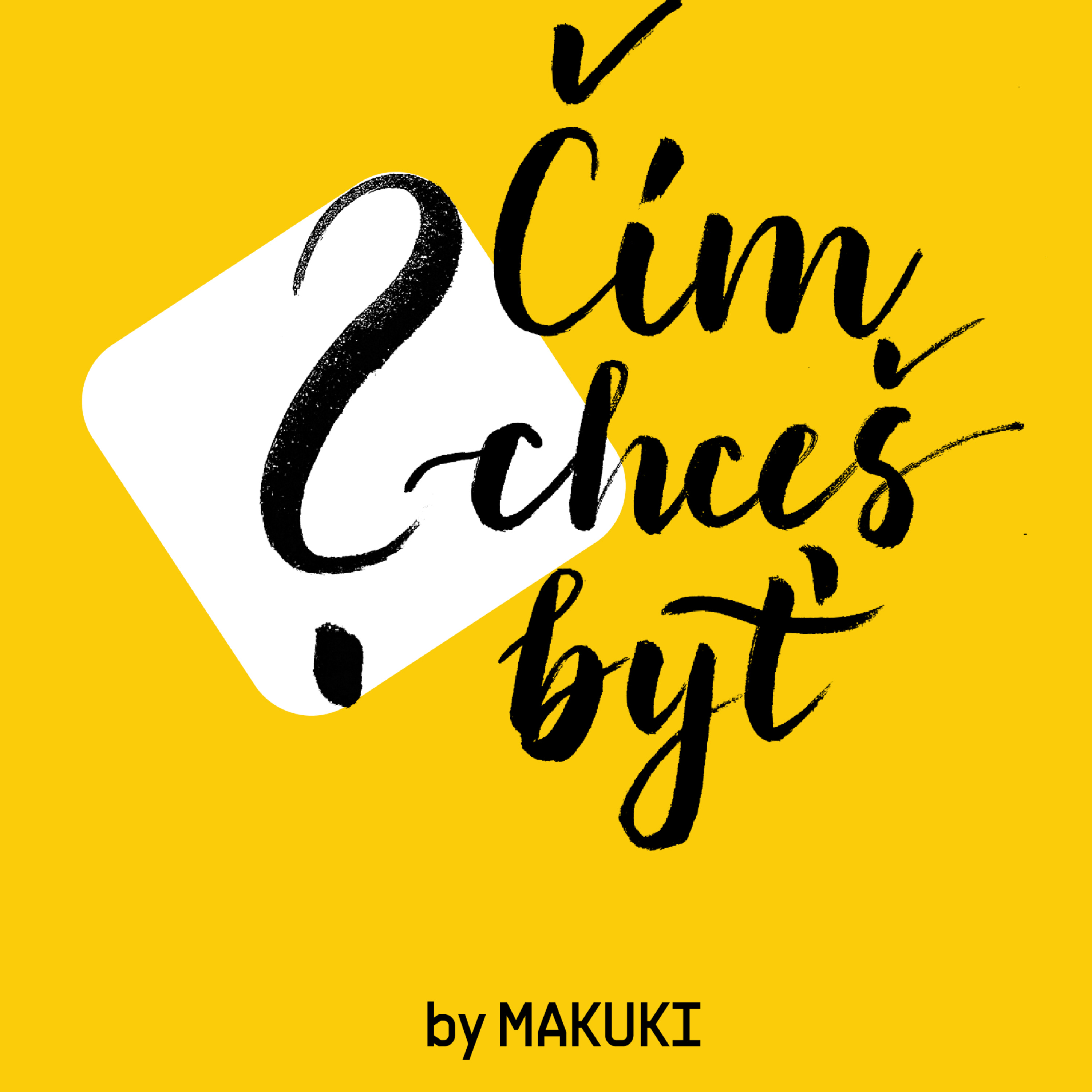 Čím chceš byť? by MAKUKI cover art