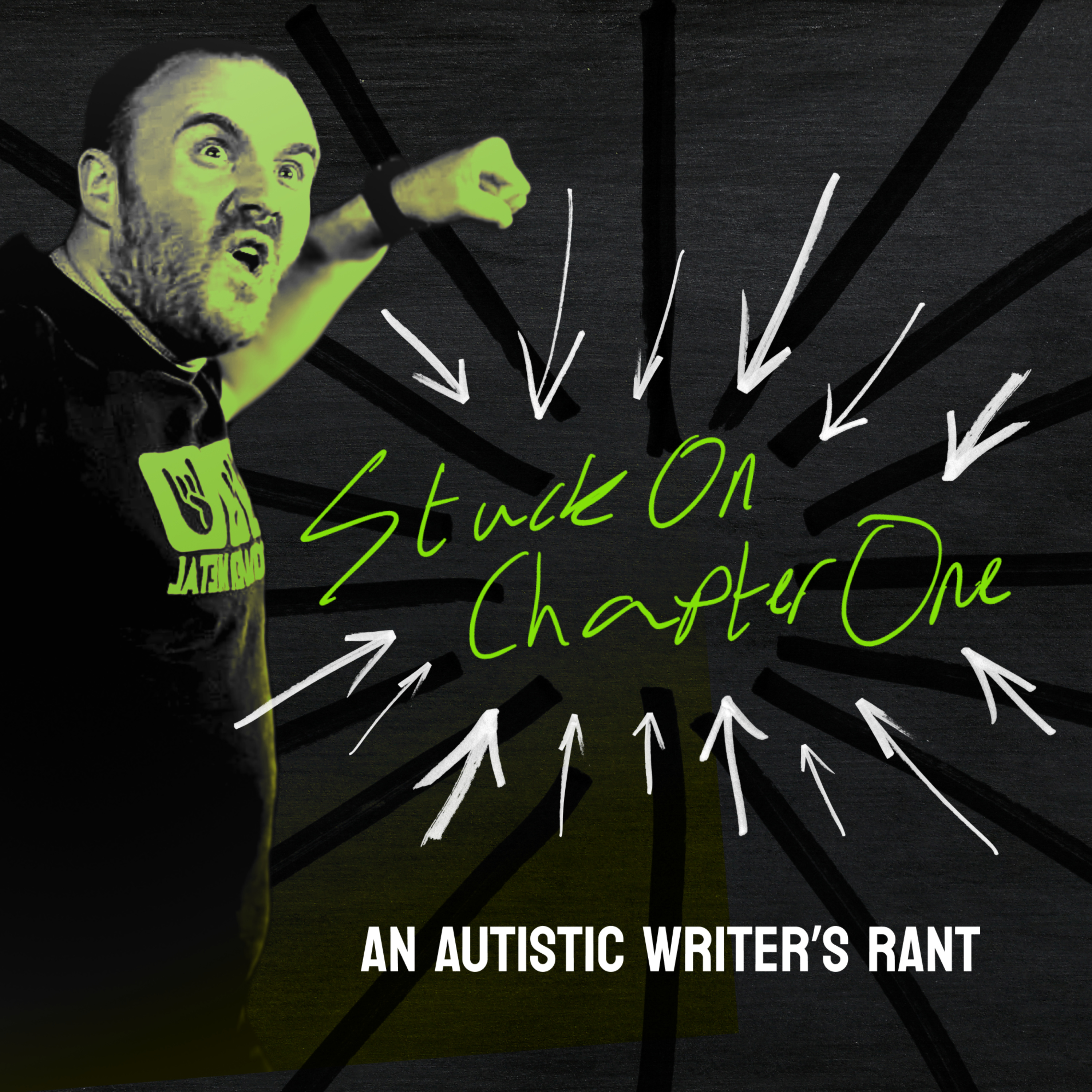 Stuck On Chapter One: An Autistic Writer's Rant The Audio Experience cover art