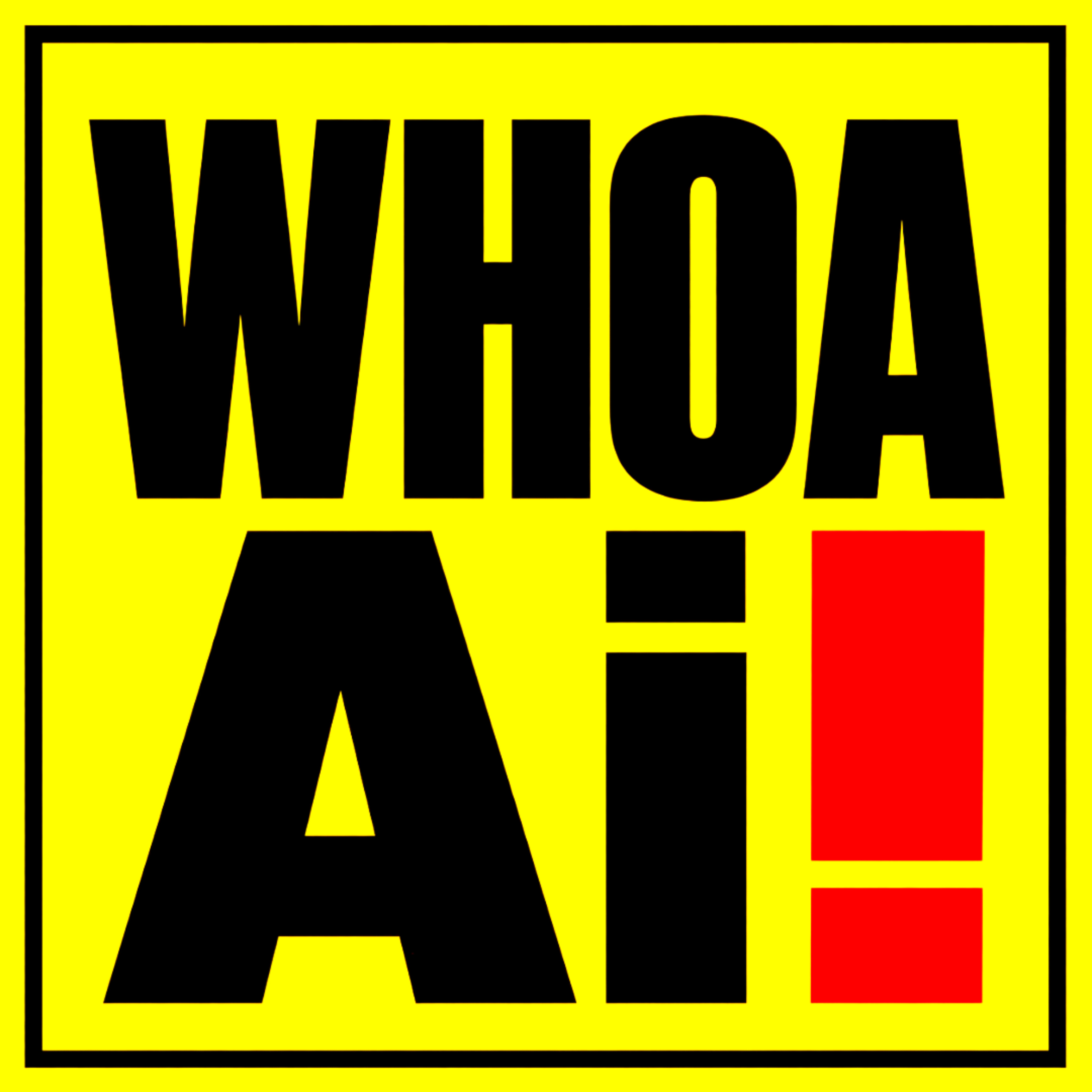 Whoa, Ai!