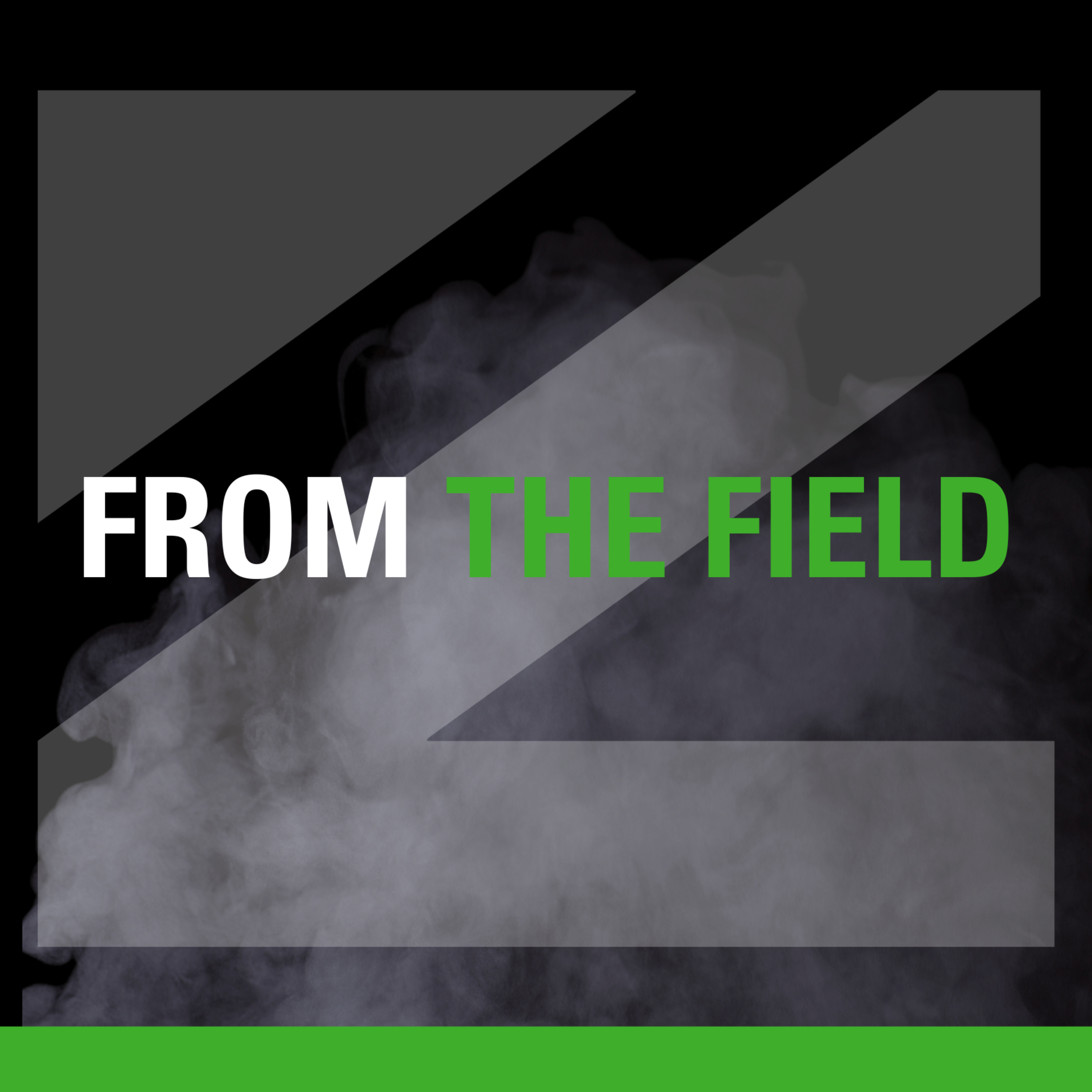 From The Field podcast artwork