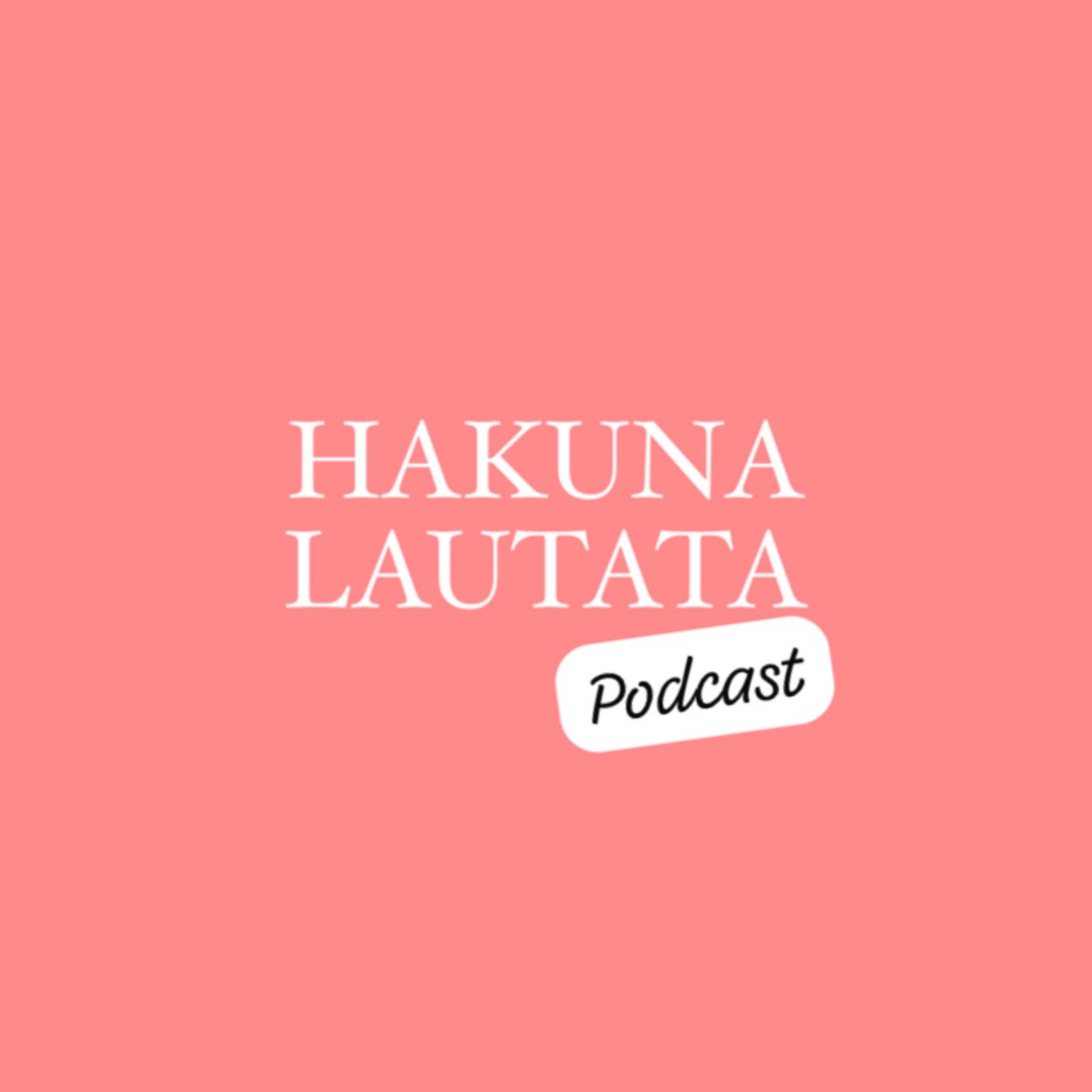 Hakunalautata Podcast cover art
