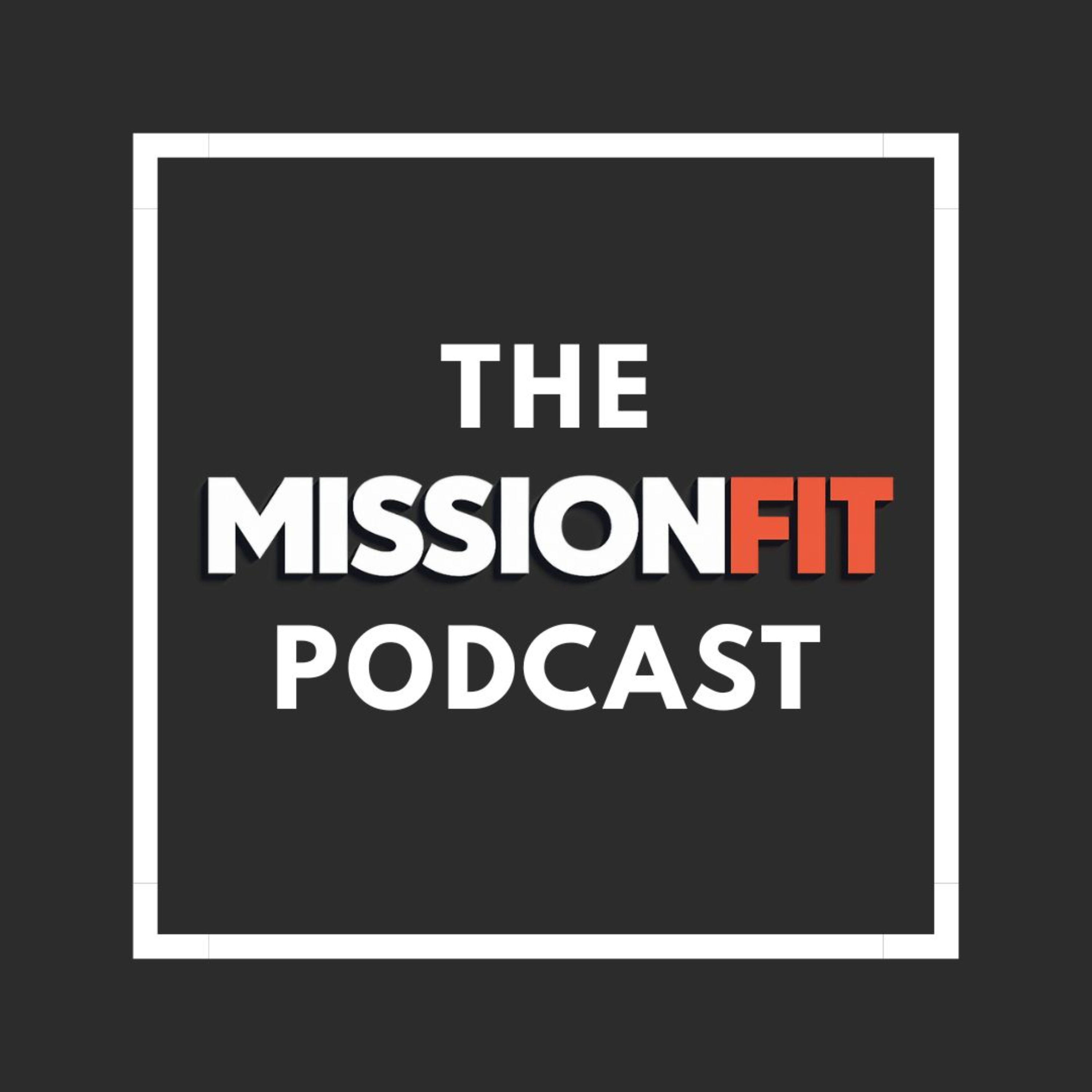 The MissionFit Podcast cover art