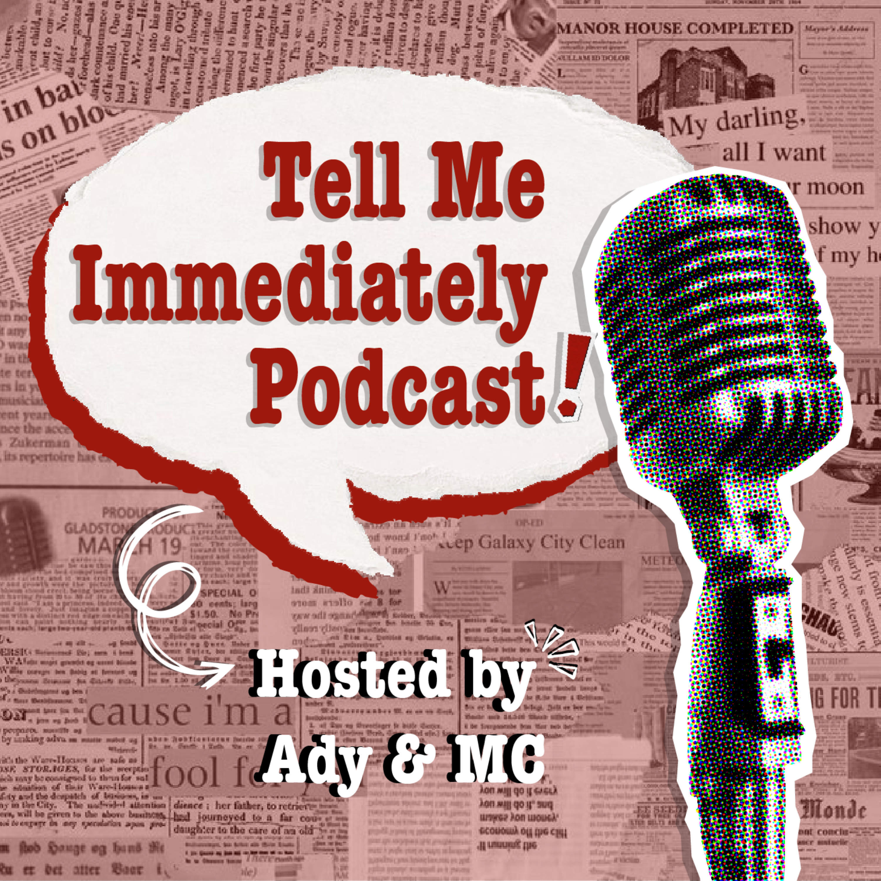 TMI - Tell Me Immediately podcast artwork
