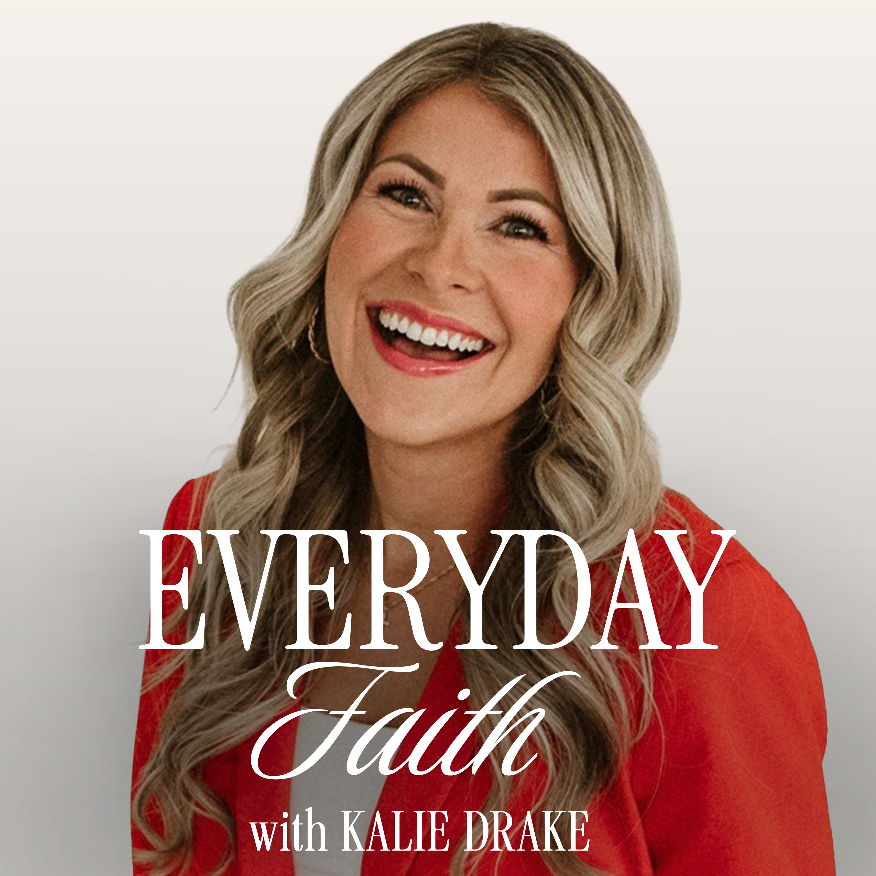 Everyday Faith with Kalie Drake cover art