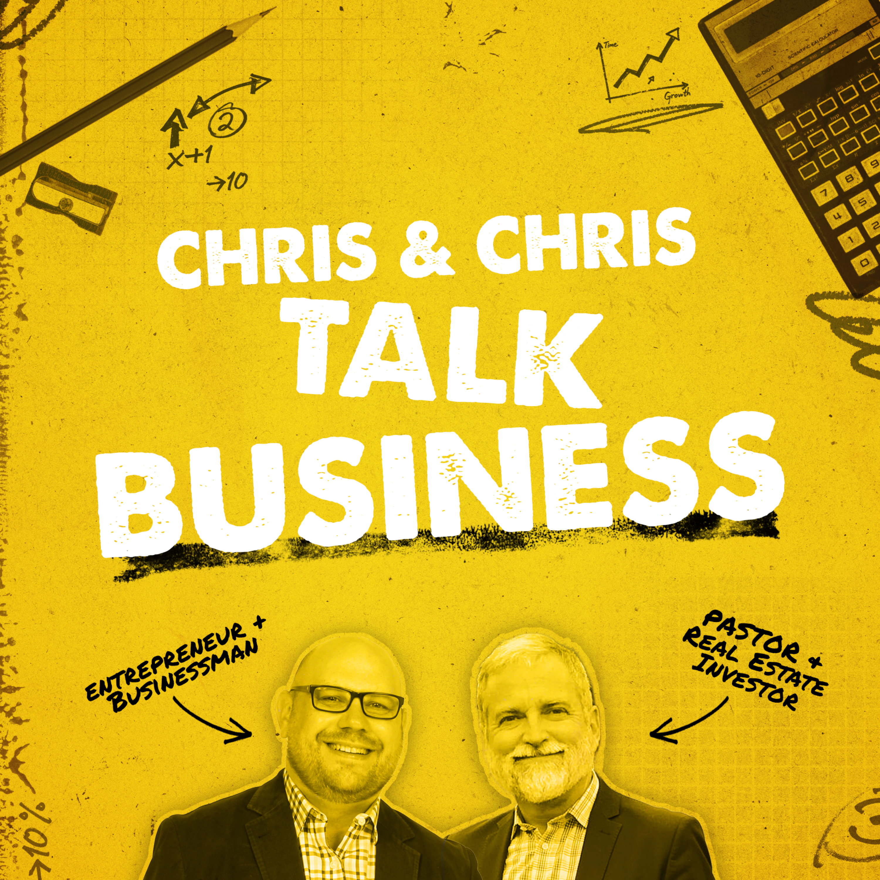 Chris & Chris Talk Business podcast artwork