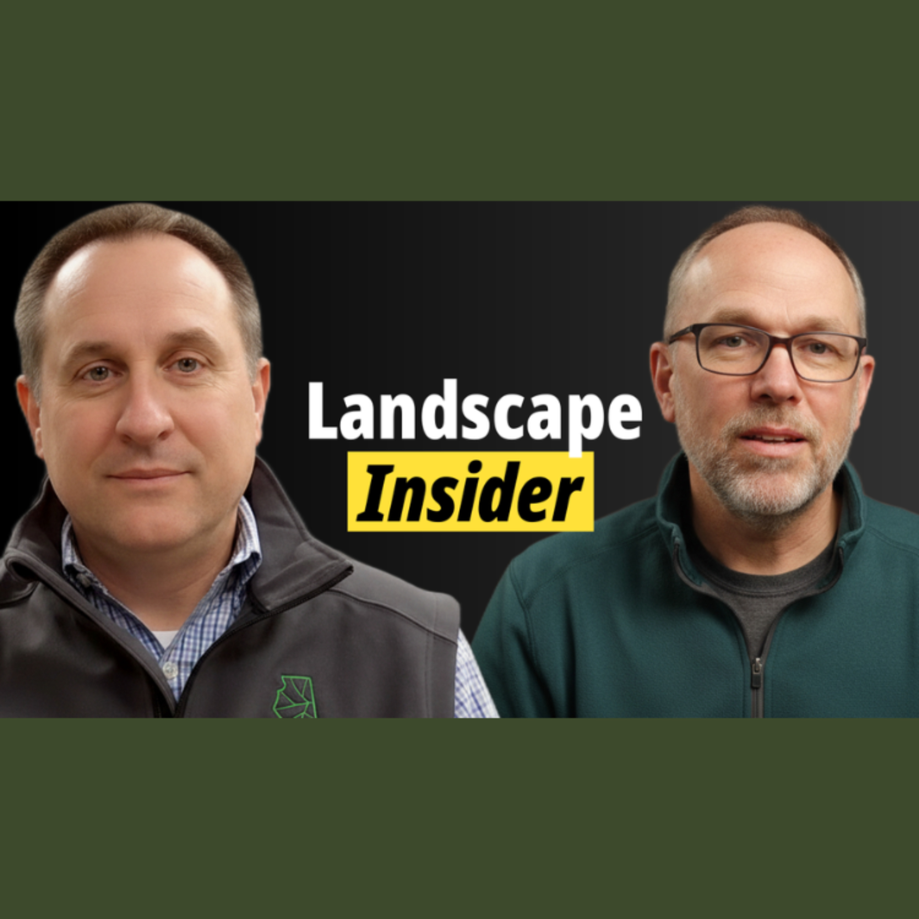 Landscape Insider with Ryan and Aaron podcast artwork