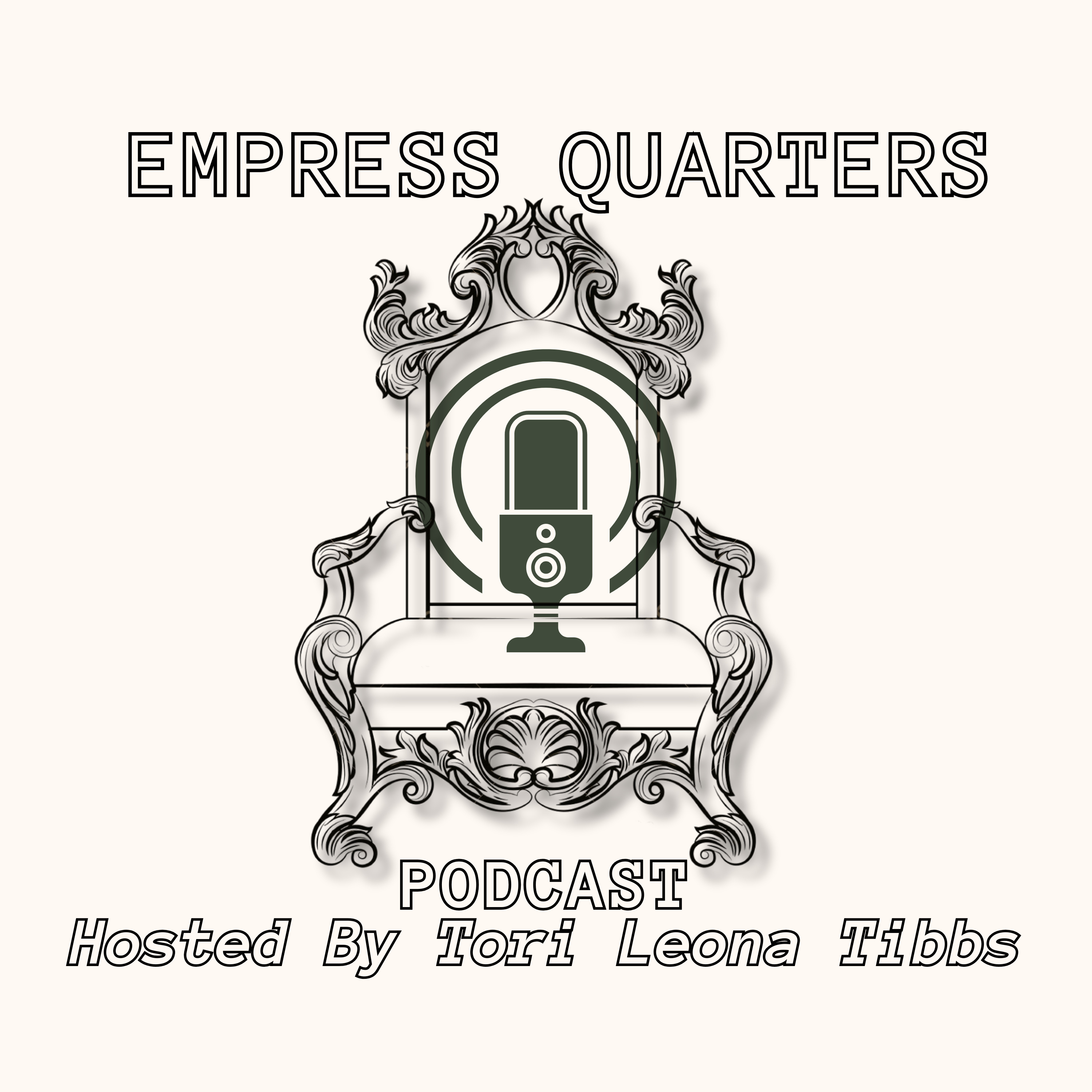 Empress Quarters Podcast