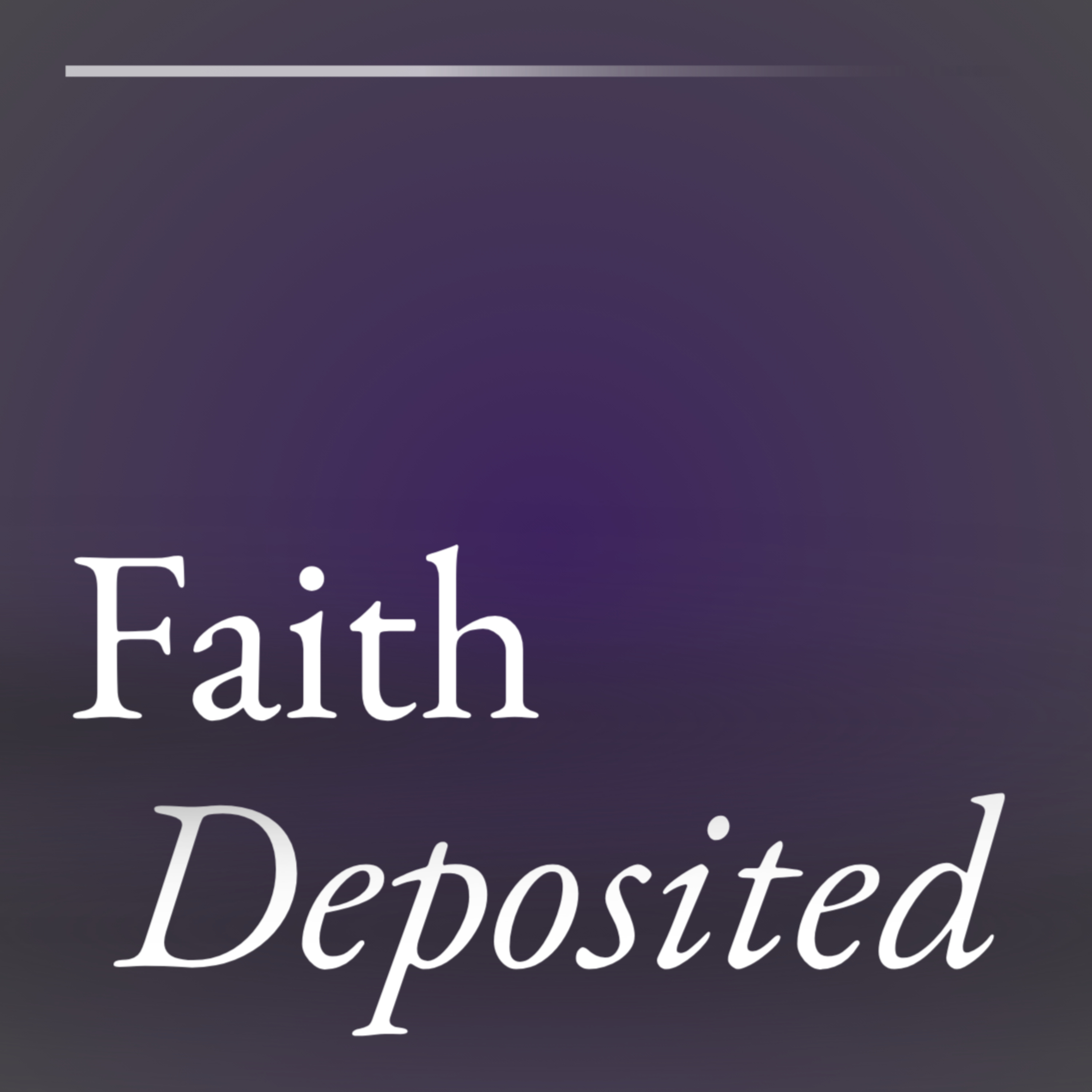Faith Deposited podcast artwork