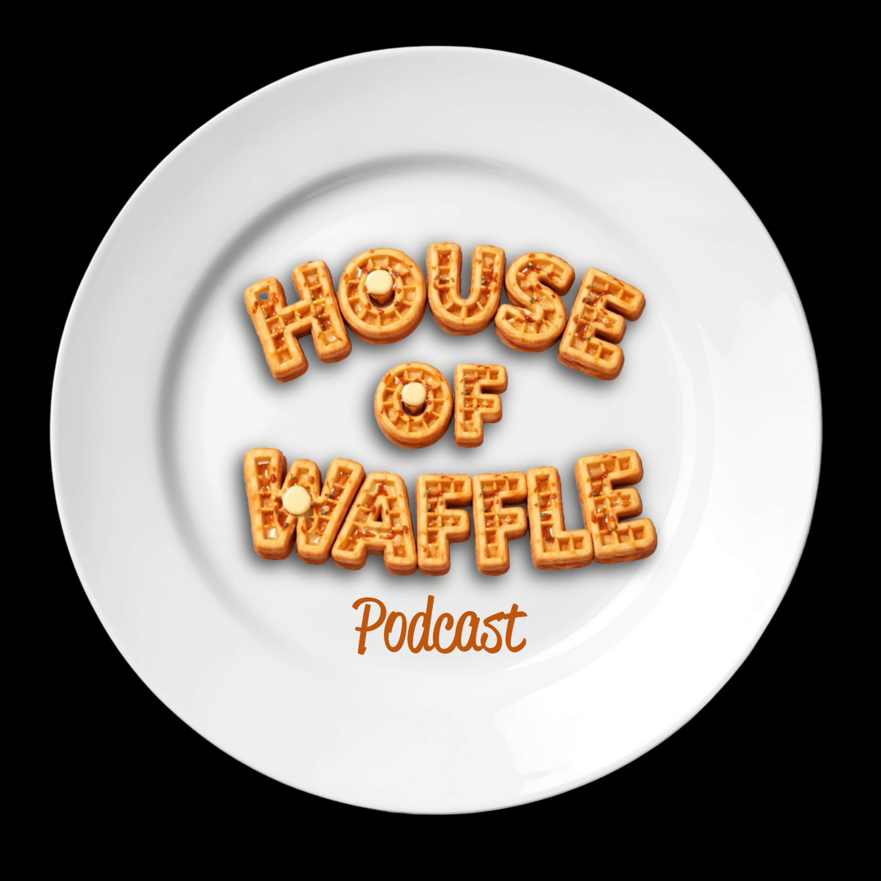 House of Waffle Podcast cover art
