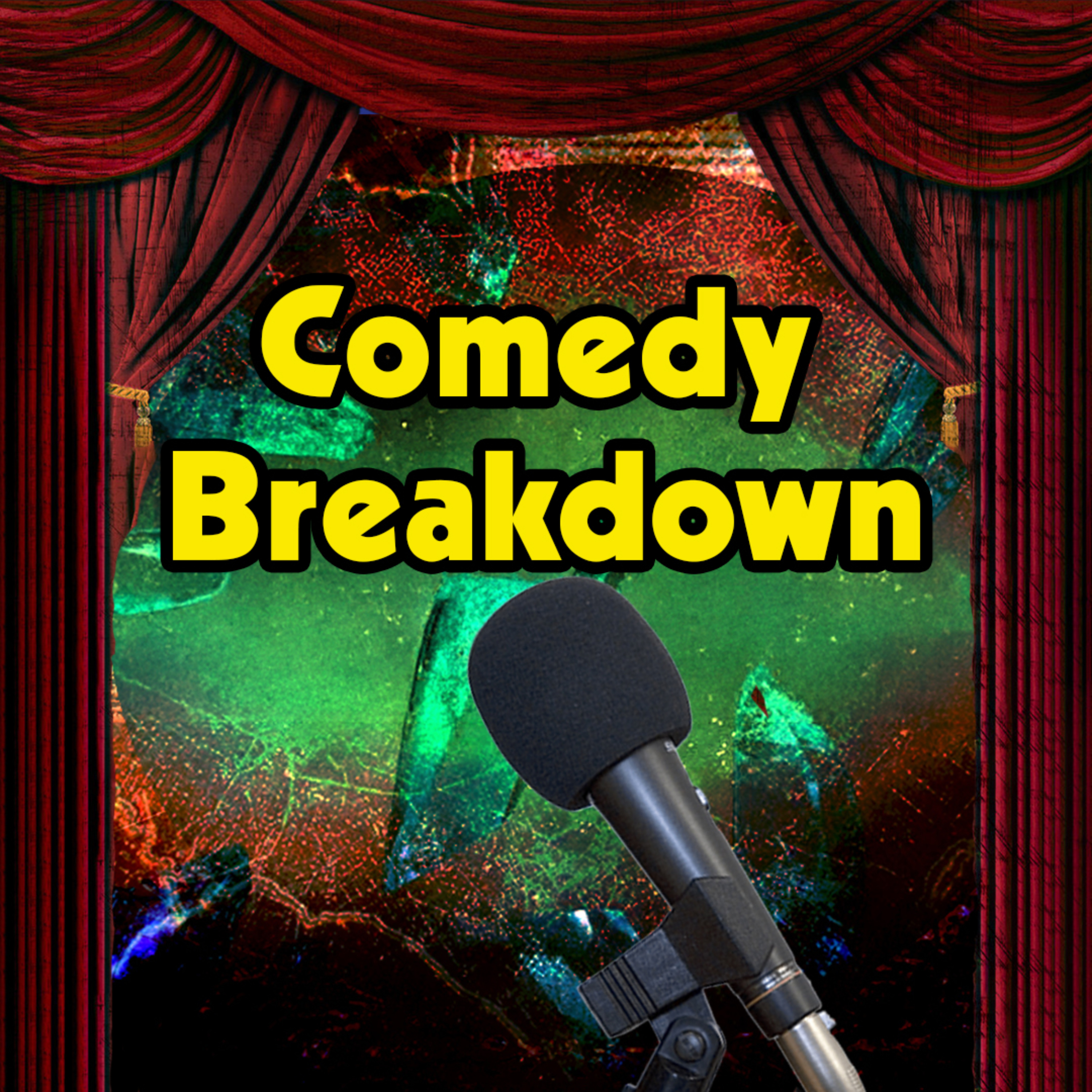 Comedy Breakdown