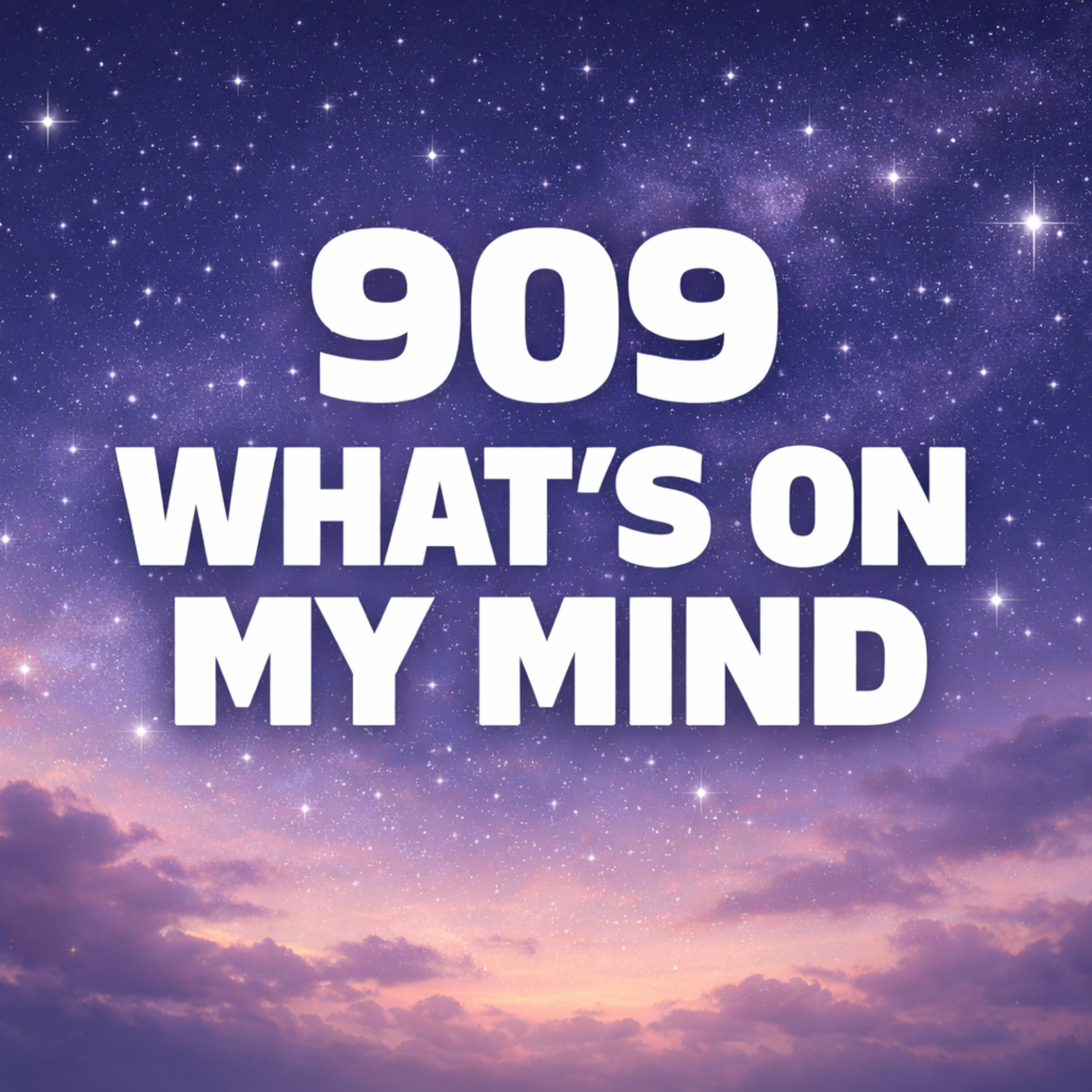 909 What's On My Mind cover art