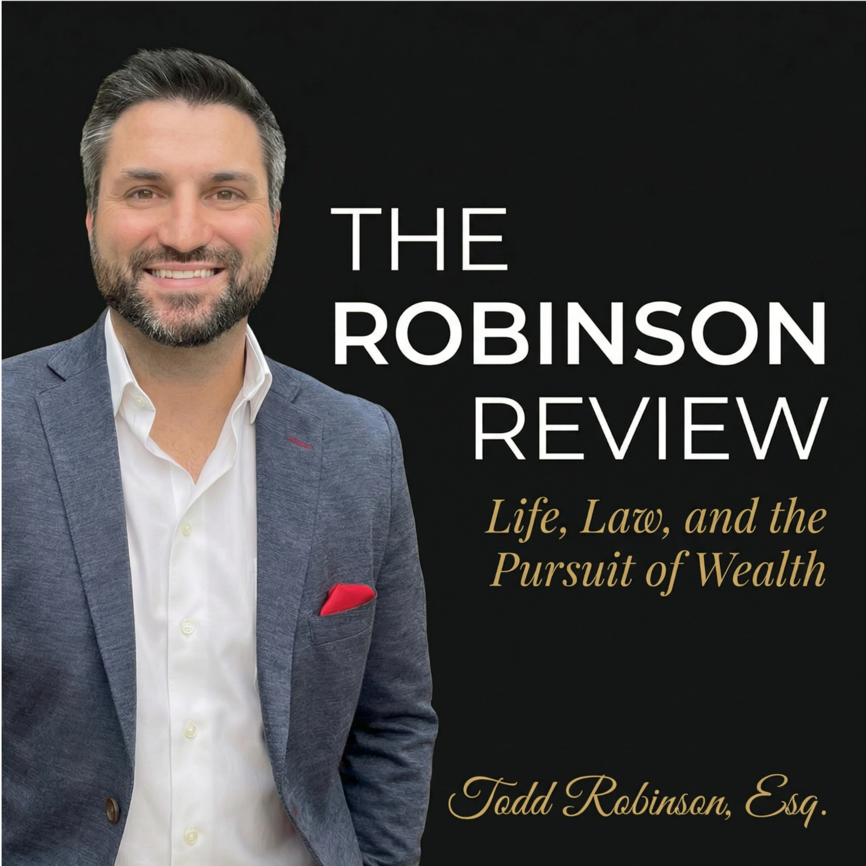 The Robinson Review: Life, Law, and the Pursuit of Wealth cover art